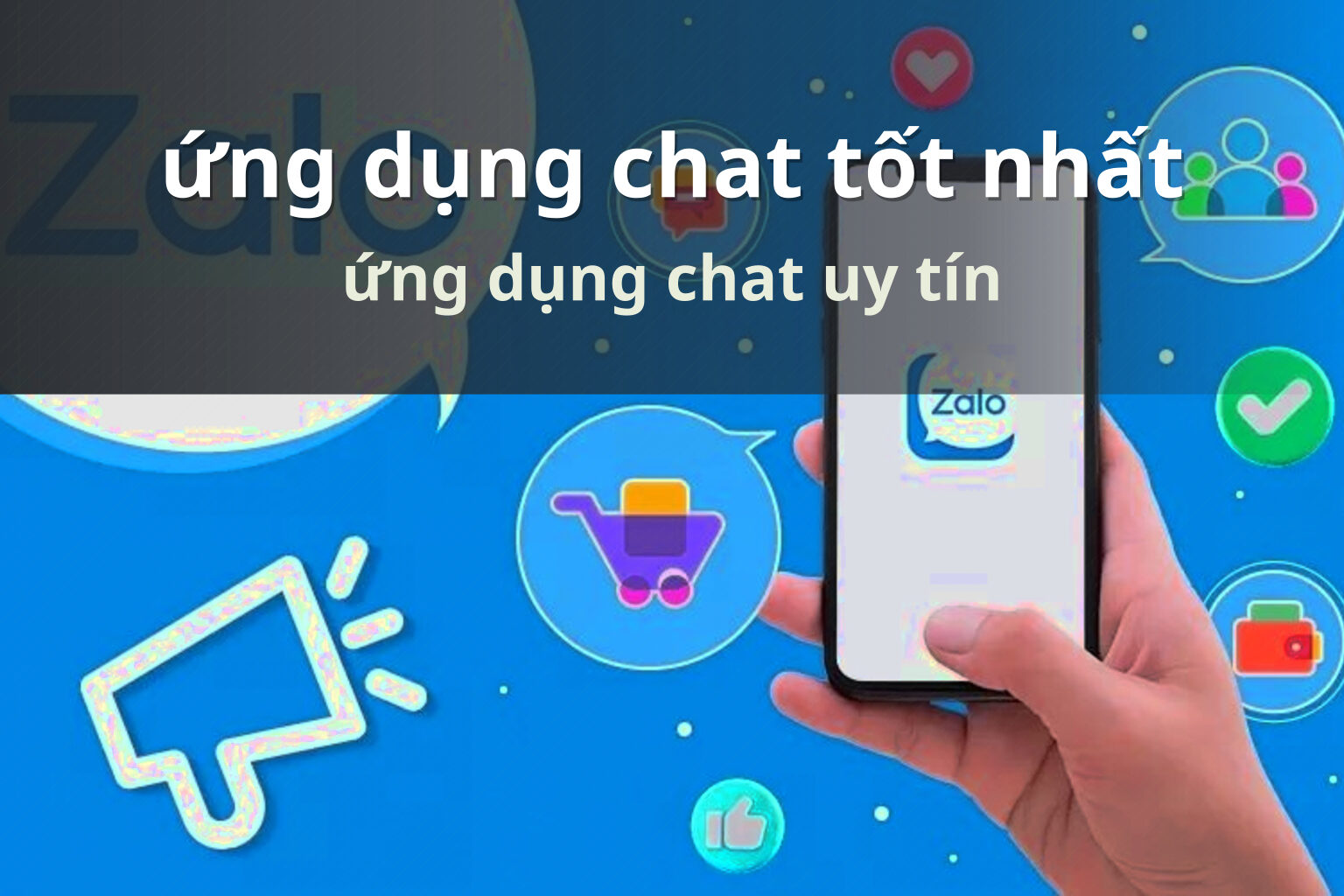 ứng dụng chat tốt nhất ứng dụng chat uy tín