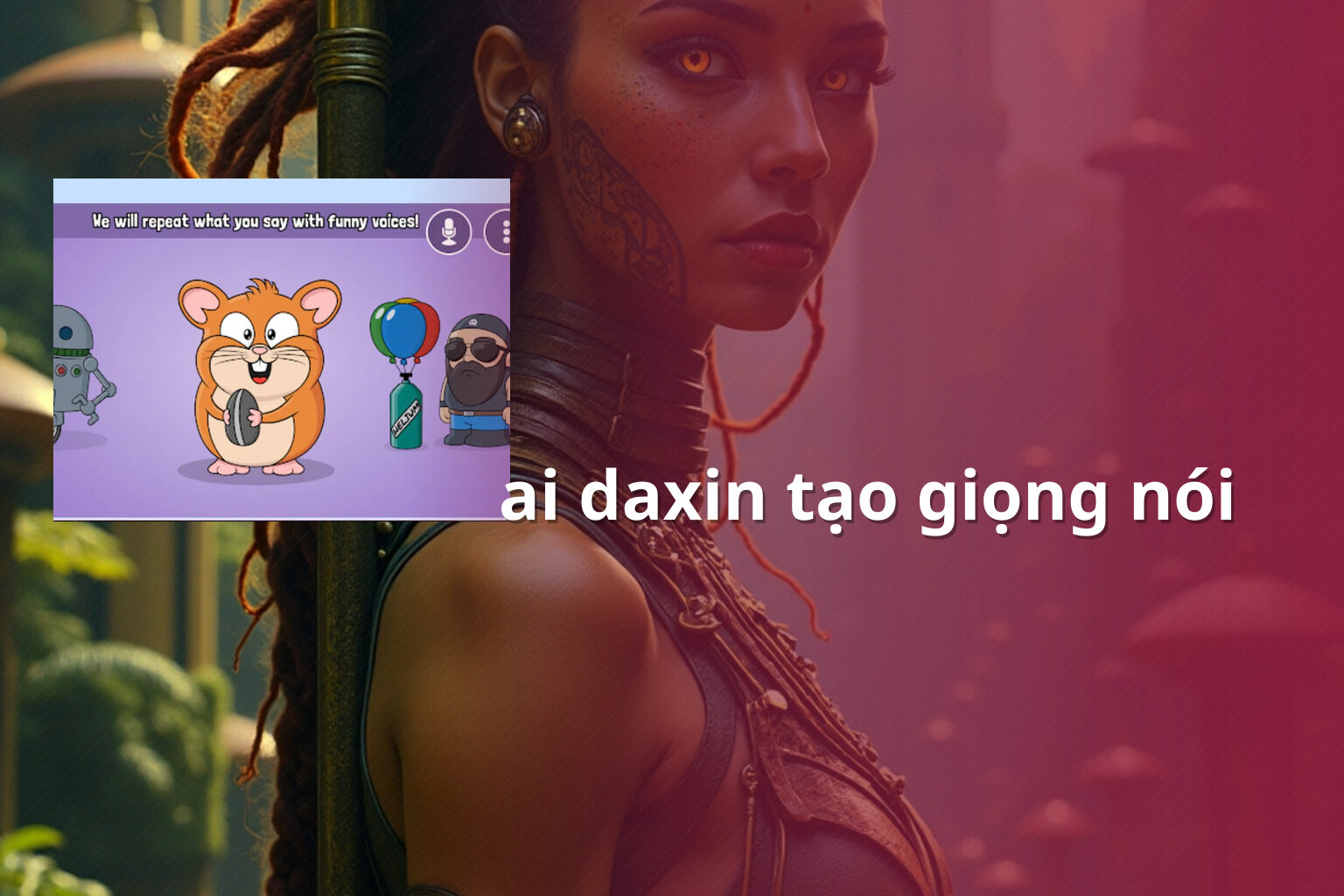 ai daxin tạo giọng nói - Tính năng AI của Ai Daxin