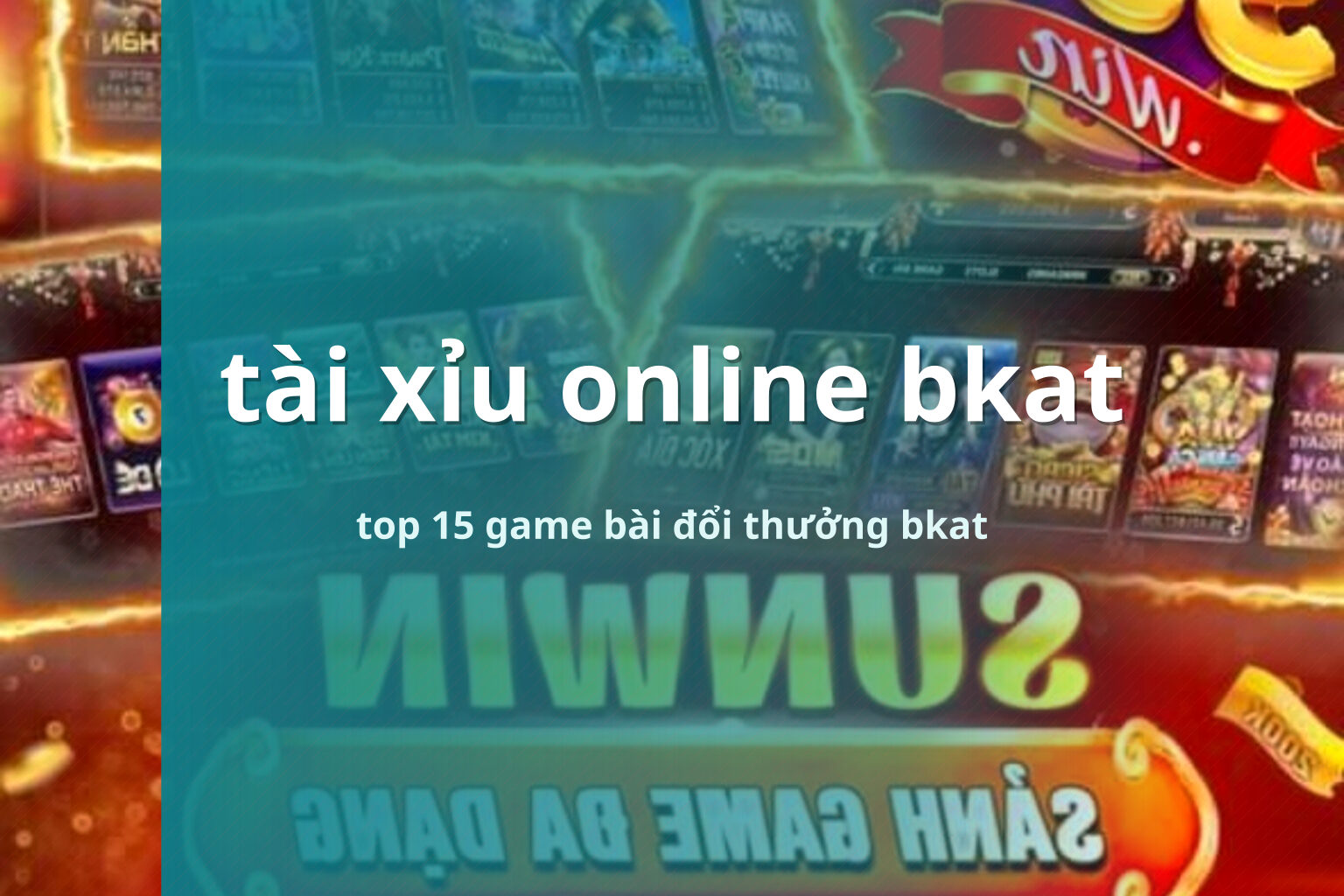 tài xỉu online bkat top 15 game bài đổi thưởng bkat