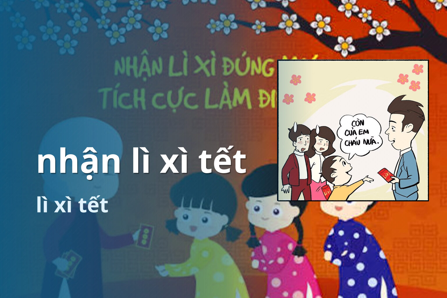 nhận lì xì tết lì xì tết