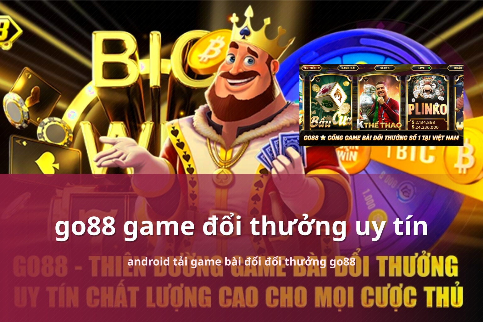 go88 game đổi thưởng uy tín android tải game bài đổi đổi thưởng go88