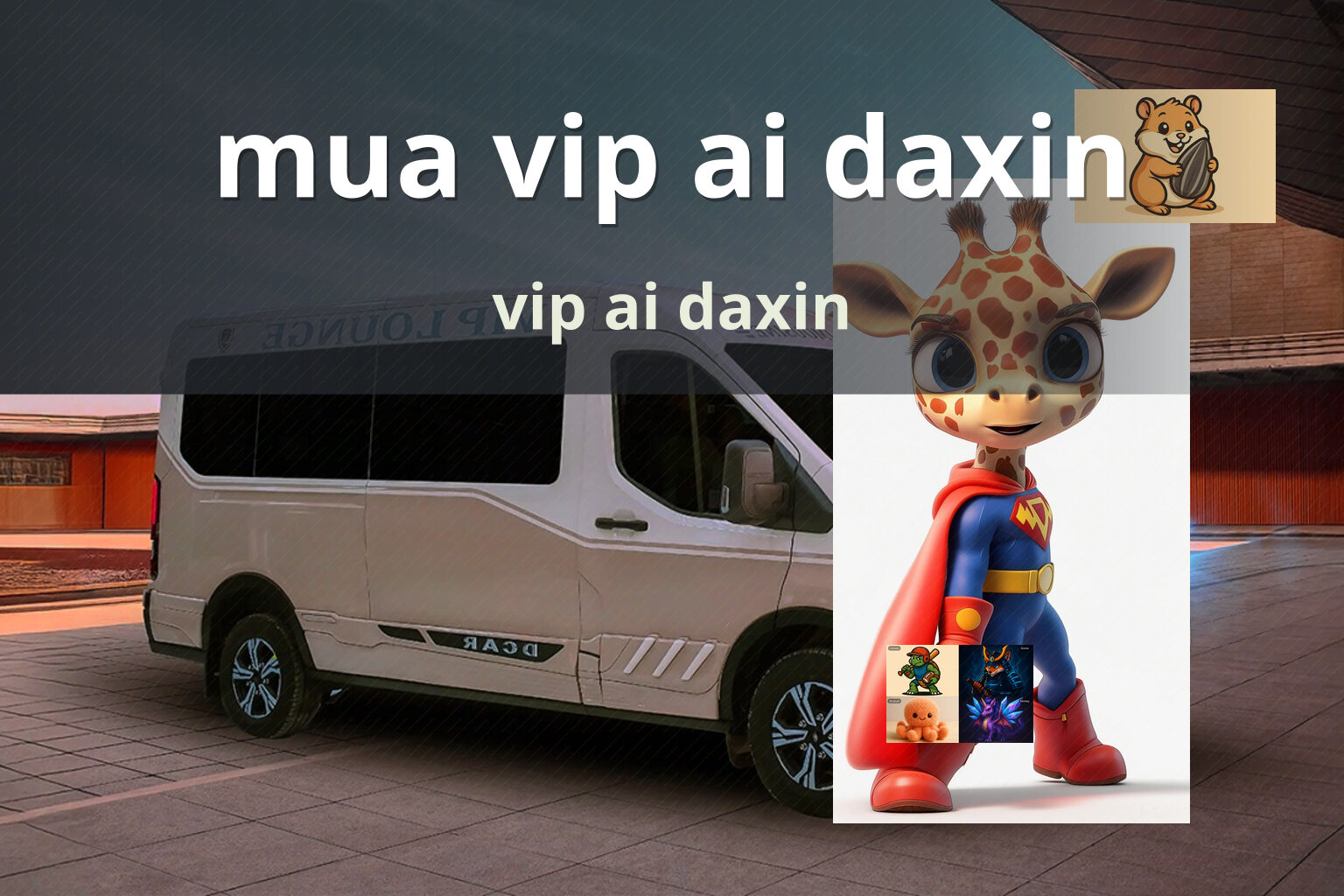 mua vip ai daxin vip ai daxin