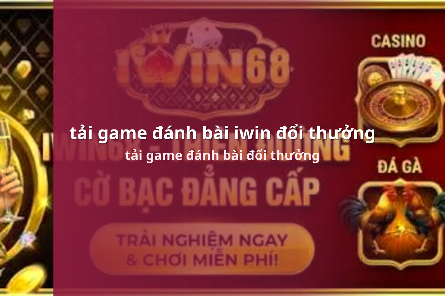 tải game đánh bài iwin đổi thưởng tải game đánh bài đổi thưởng