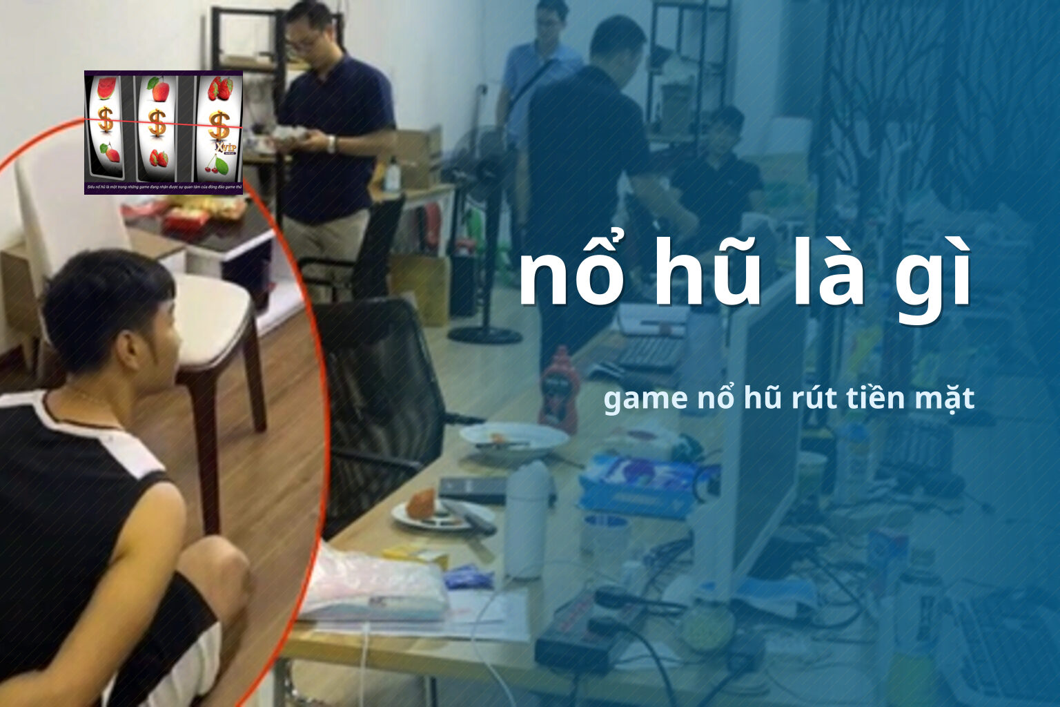 nổ hũ là gì game nổ hũ rút tiền mặt