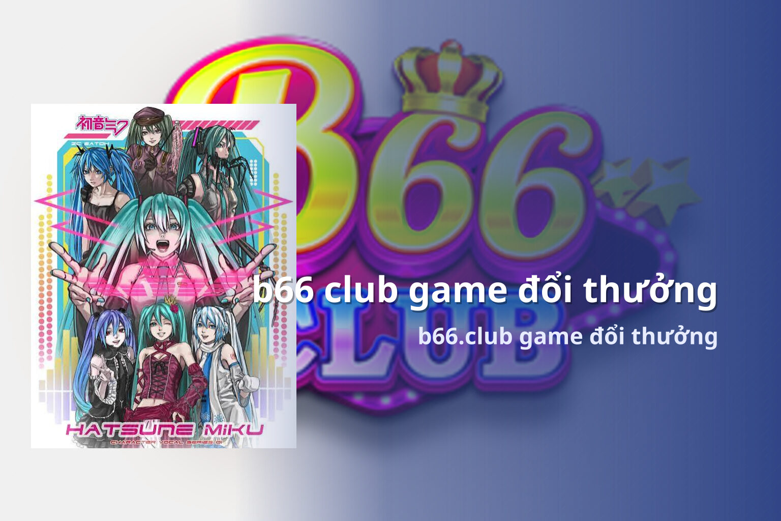 b66 club game đổi thưởng b66.club game đổi thưởng