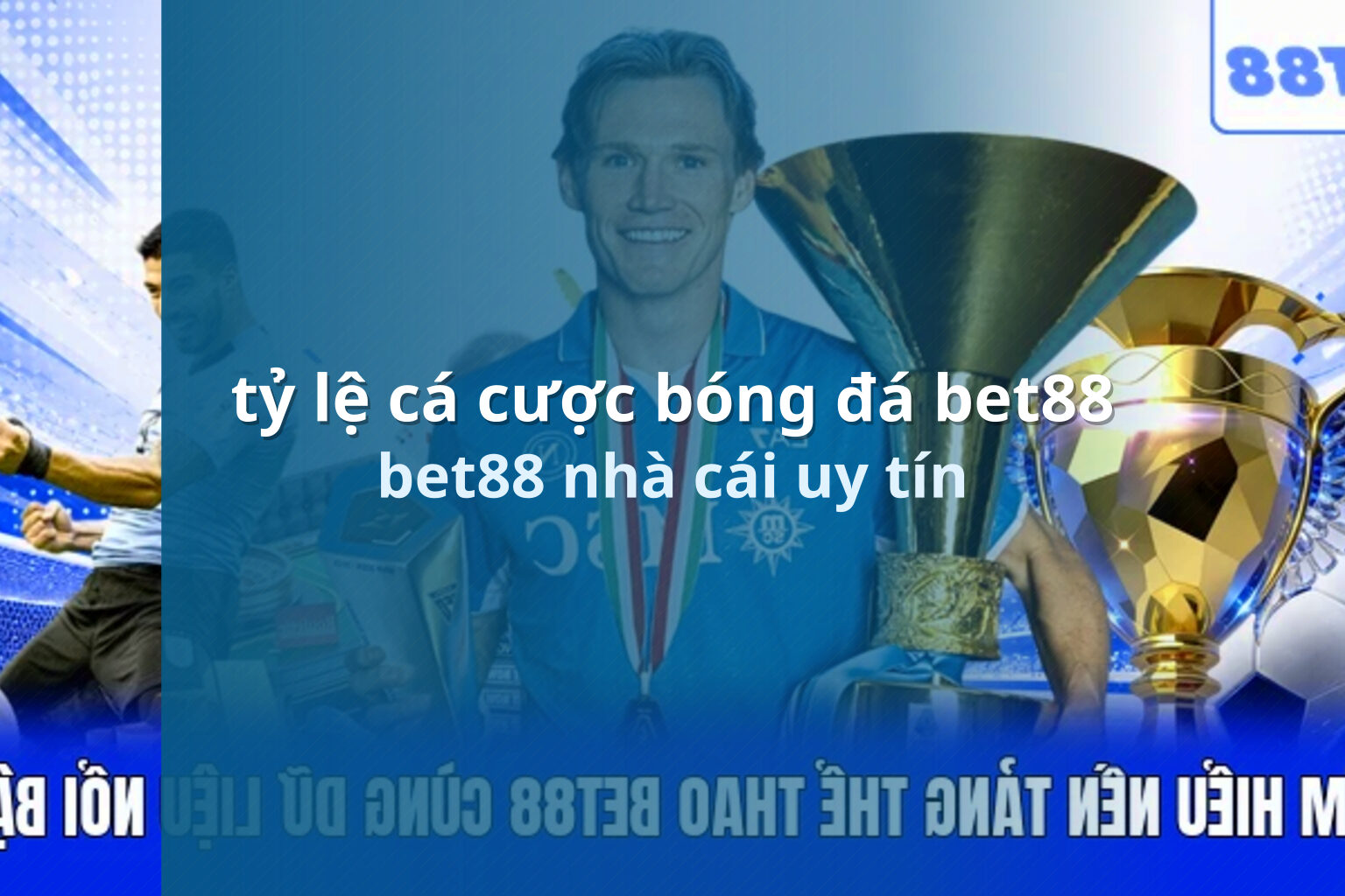 tỷ lệ cá cược bóng đá bet88 bet88 nhà cái uy tín