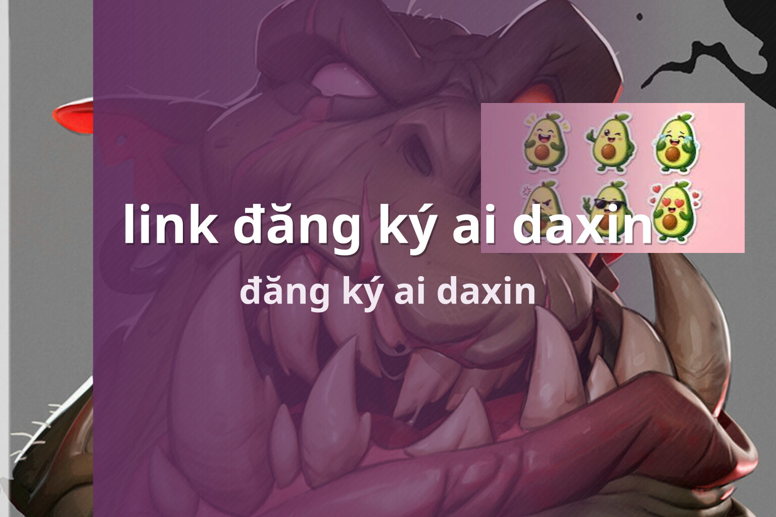 link đăng ký ai daxin đăng ký ai daxin
