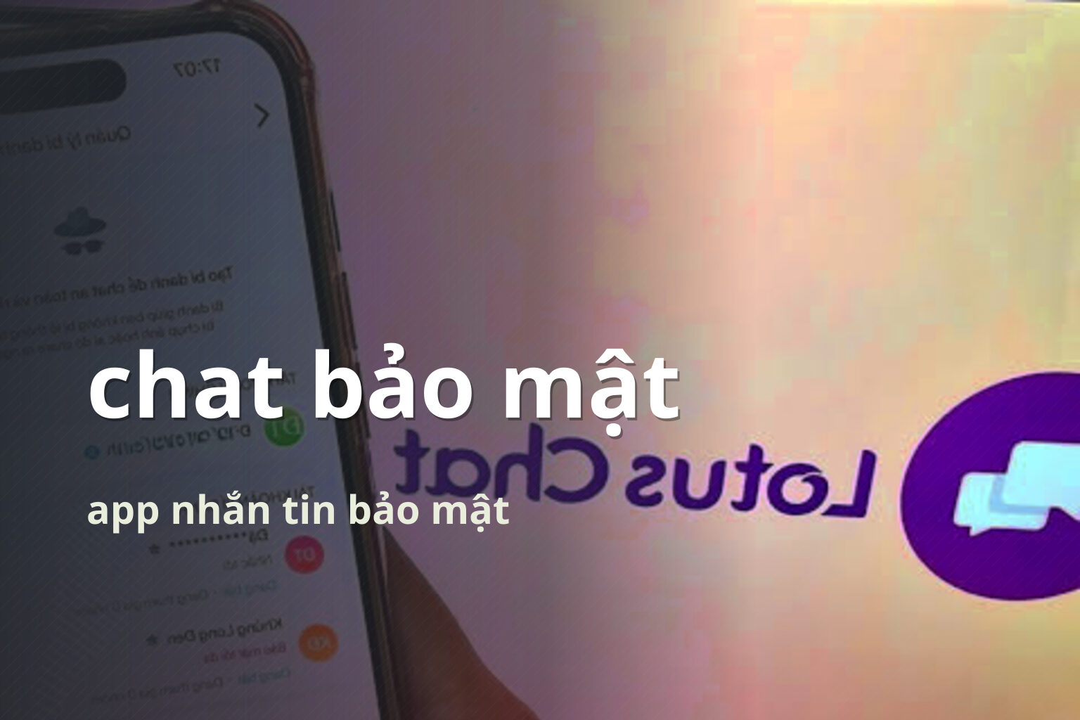 chat bảo mật app nhắn tin bảo mật