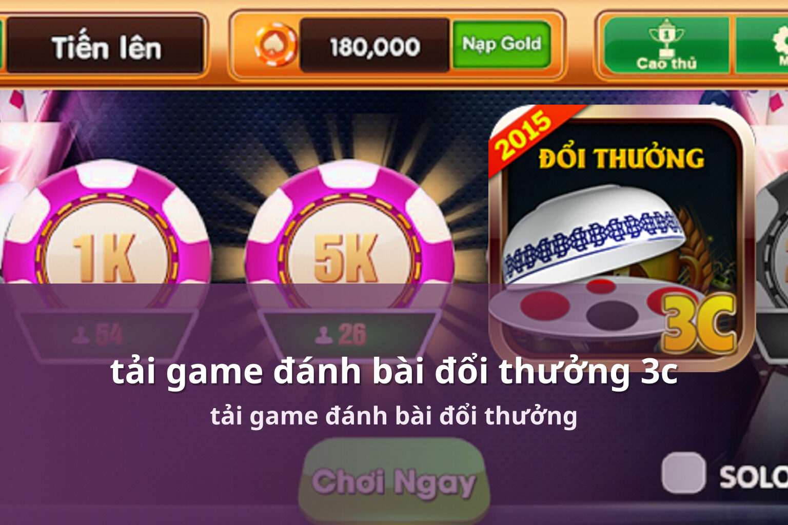 tải game đánh bài đổi thưởng 3c tải game đánh bài đổi thưởng