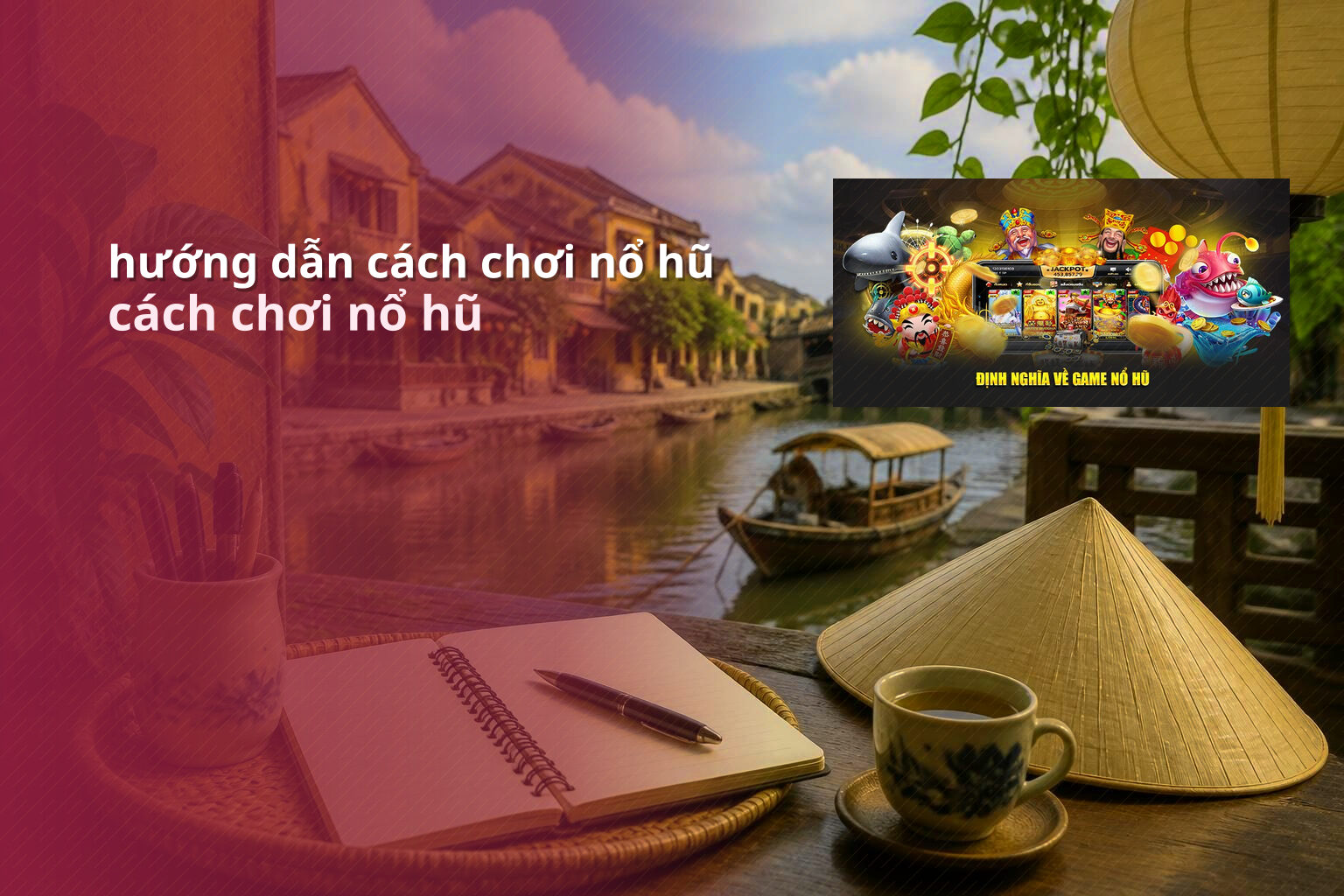 hướng dẫn cách chơi nổ hũ - gaming_research