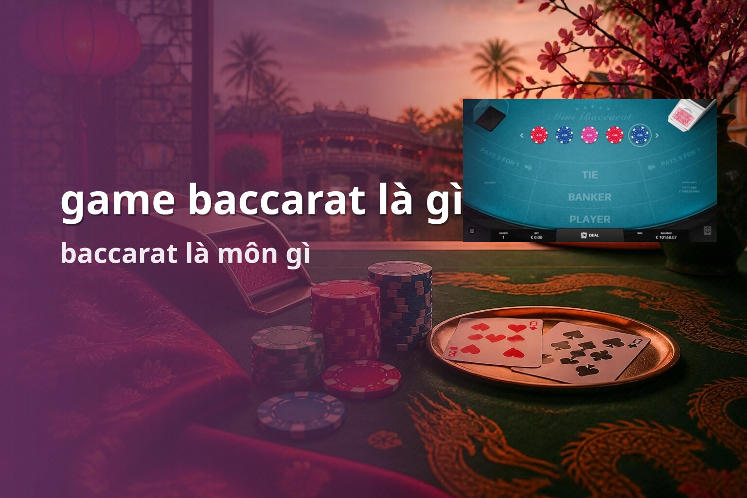 game baccarat là gì baccarat là môn gì