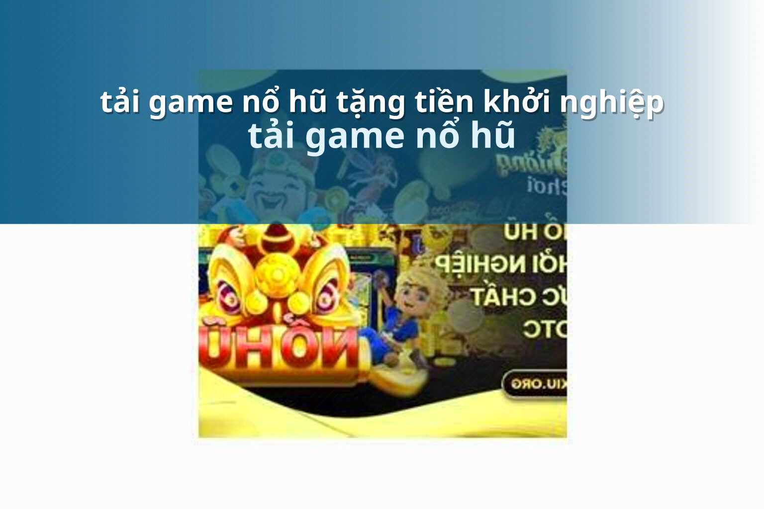 tải game nổ hũ tặng tiền khởi nghiệp tải game nổ hũ
