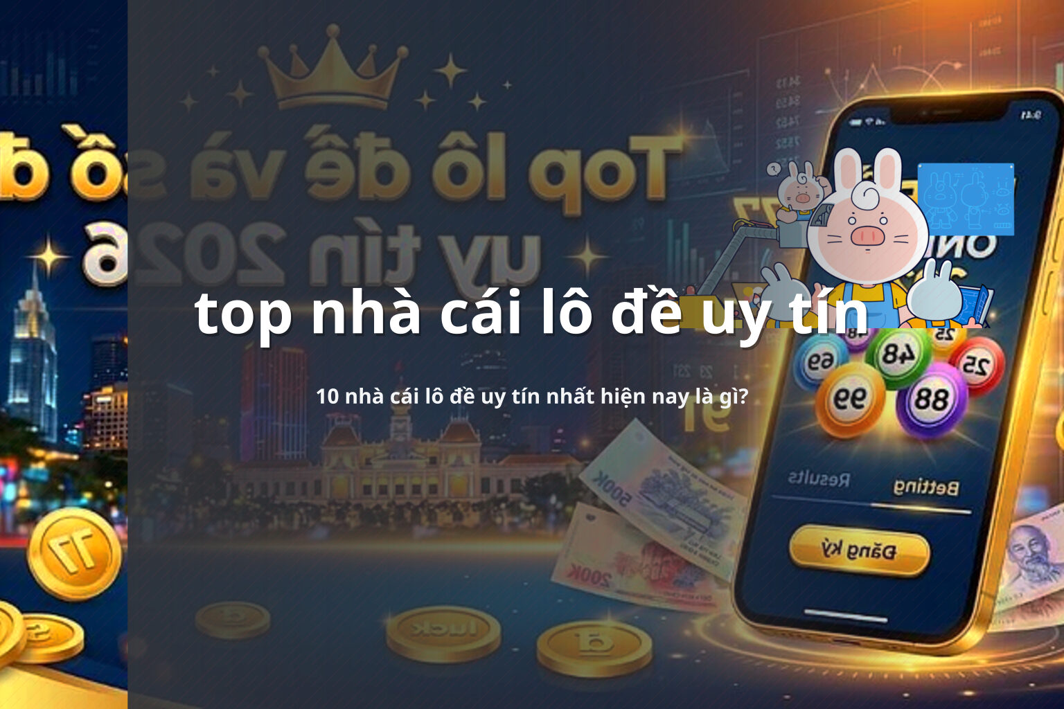 top nhà cái lô đề uy tín 10 nhà cái lô đề uy tín nhất hiện nay là gì?