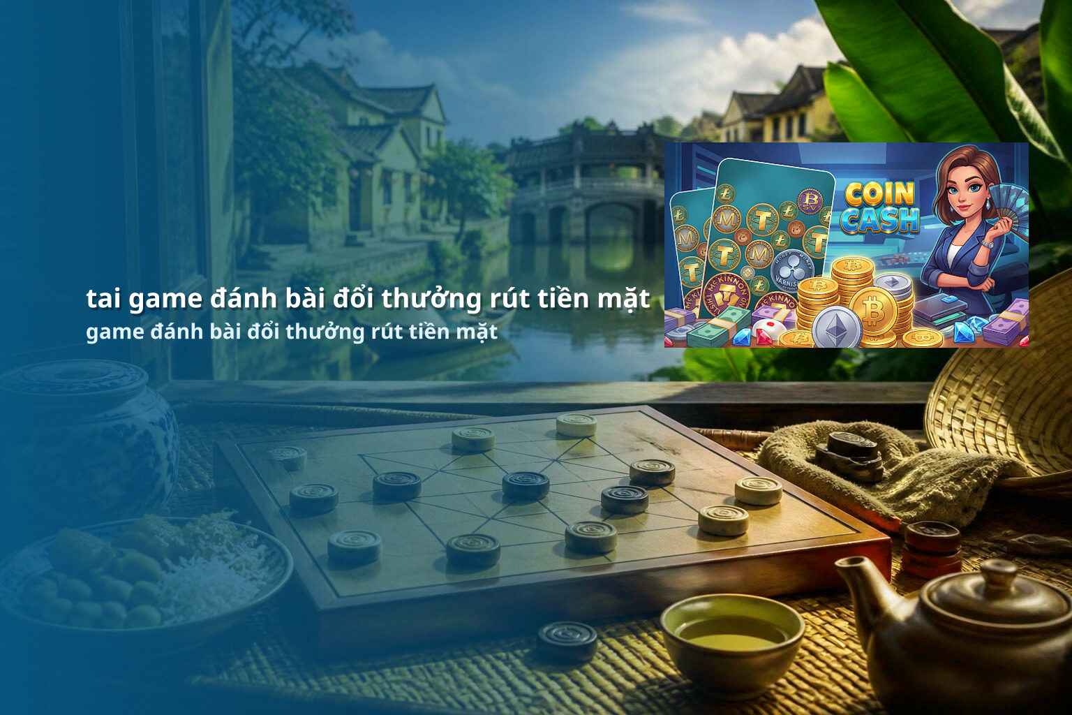 tai game đánh bài đổi thưởng rút tiền mặt game đánh bài đổi thưởng rút tiền mặt