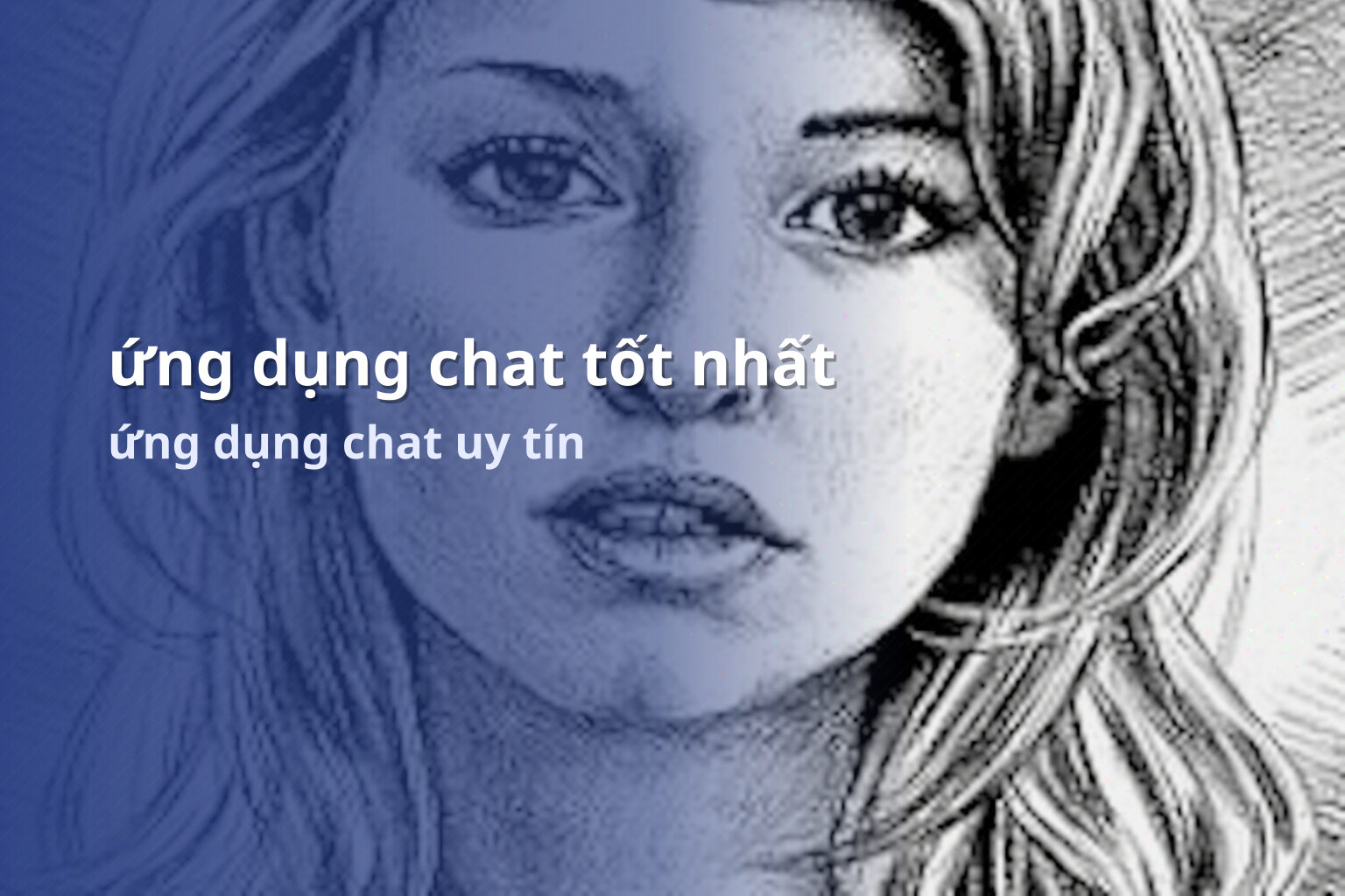 ứng dụng chat tốt nhất ứng dụng chat uy tín