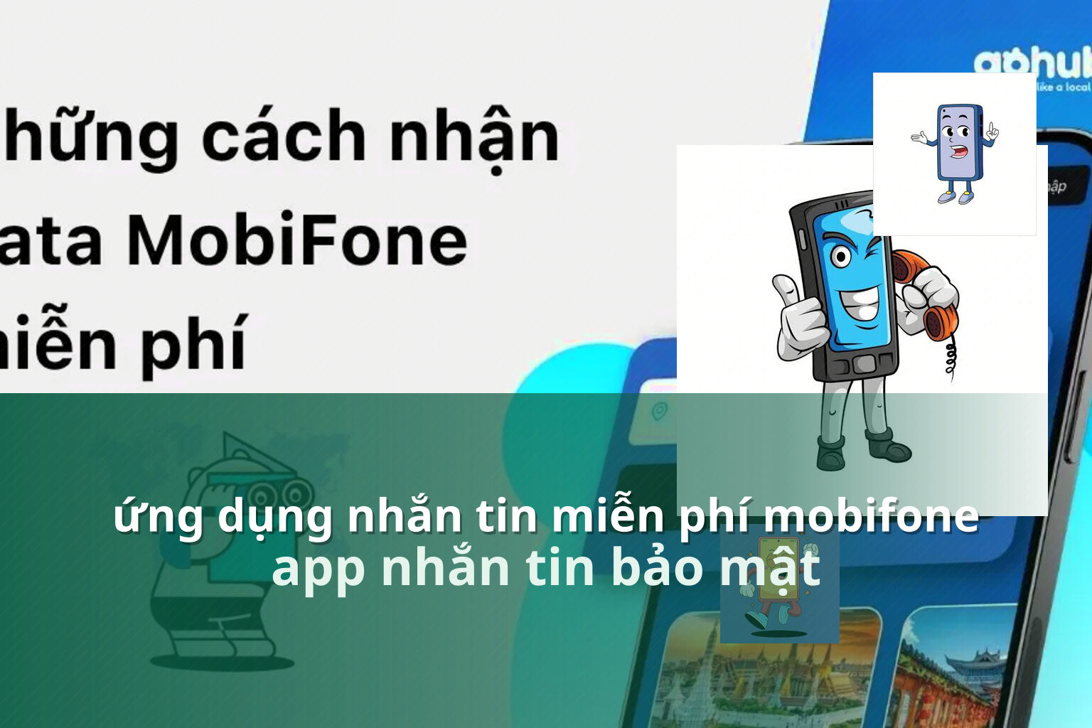 ứng dụng nhắn tin miễn phí mobifone app nhắn tin bảo mật