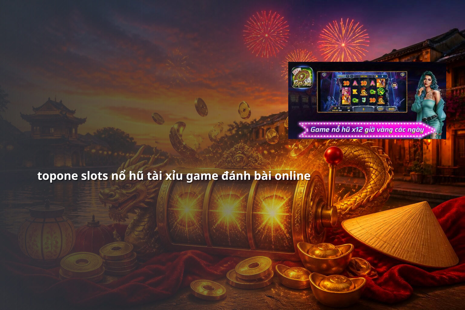 topone slots nổ hũ tài xỉu game đánh bài online - gaming_research