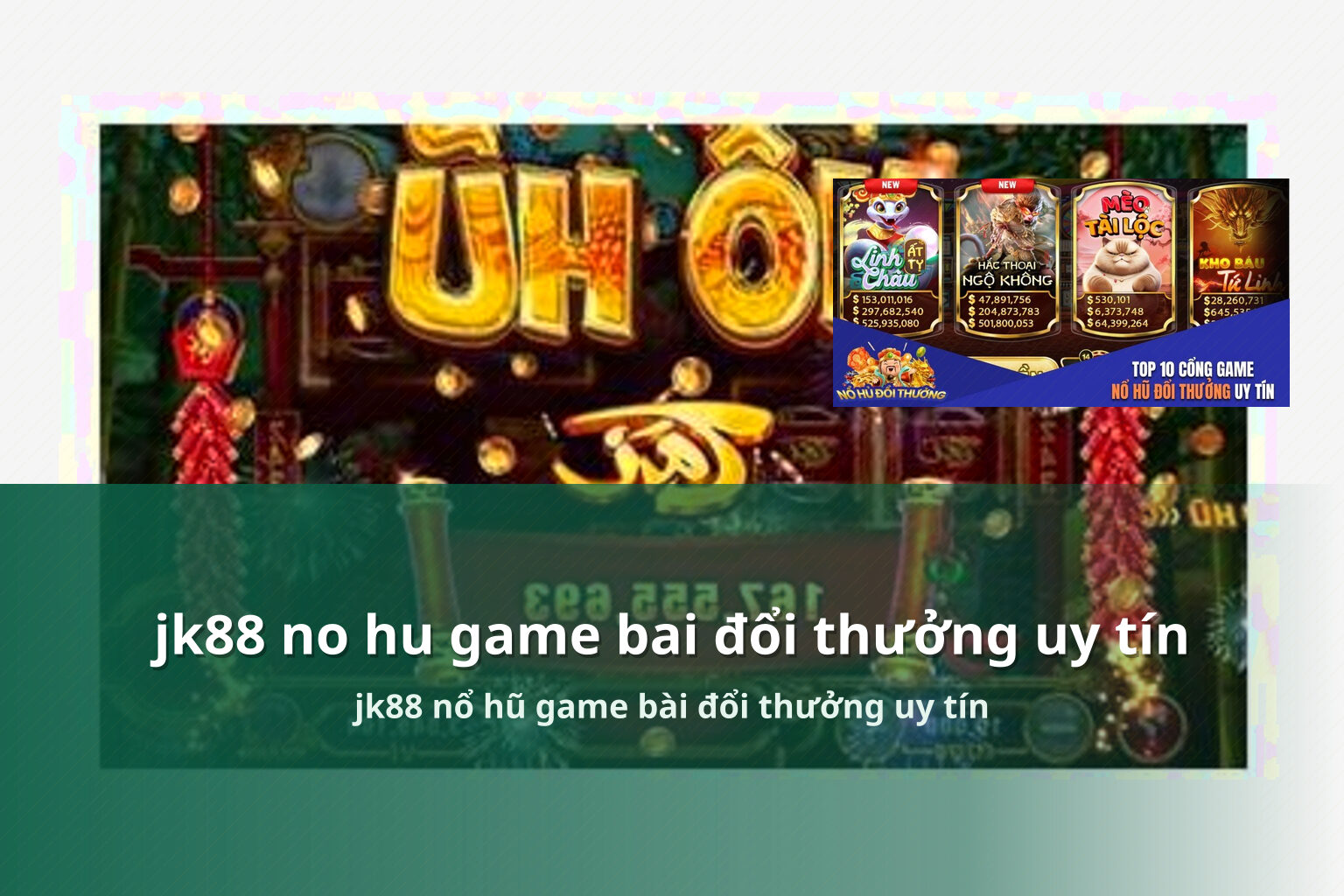 jk88 no hu game bai đổi thưởng uy tín - gaming_research