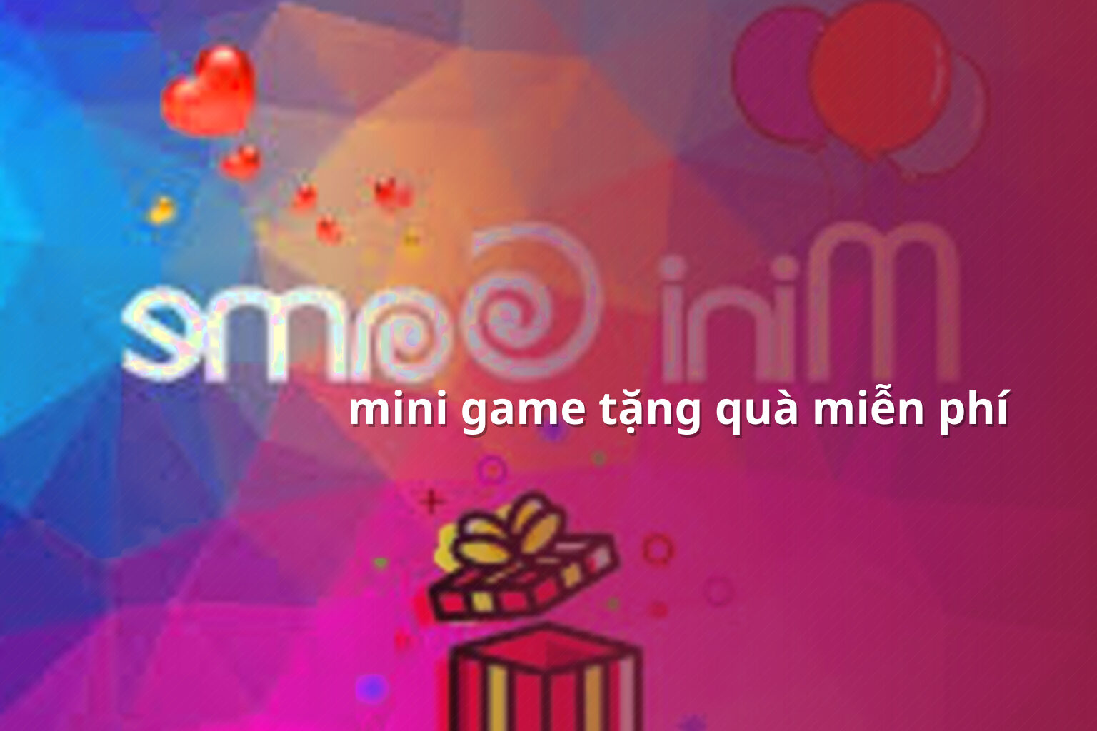 mini game tặng quà miễn phí - mini_game