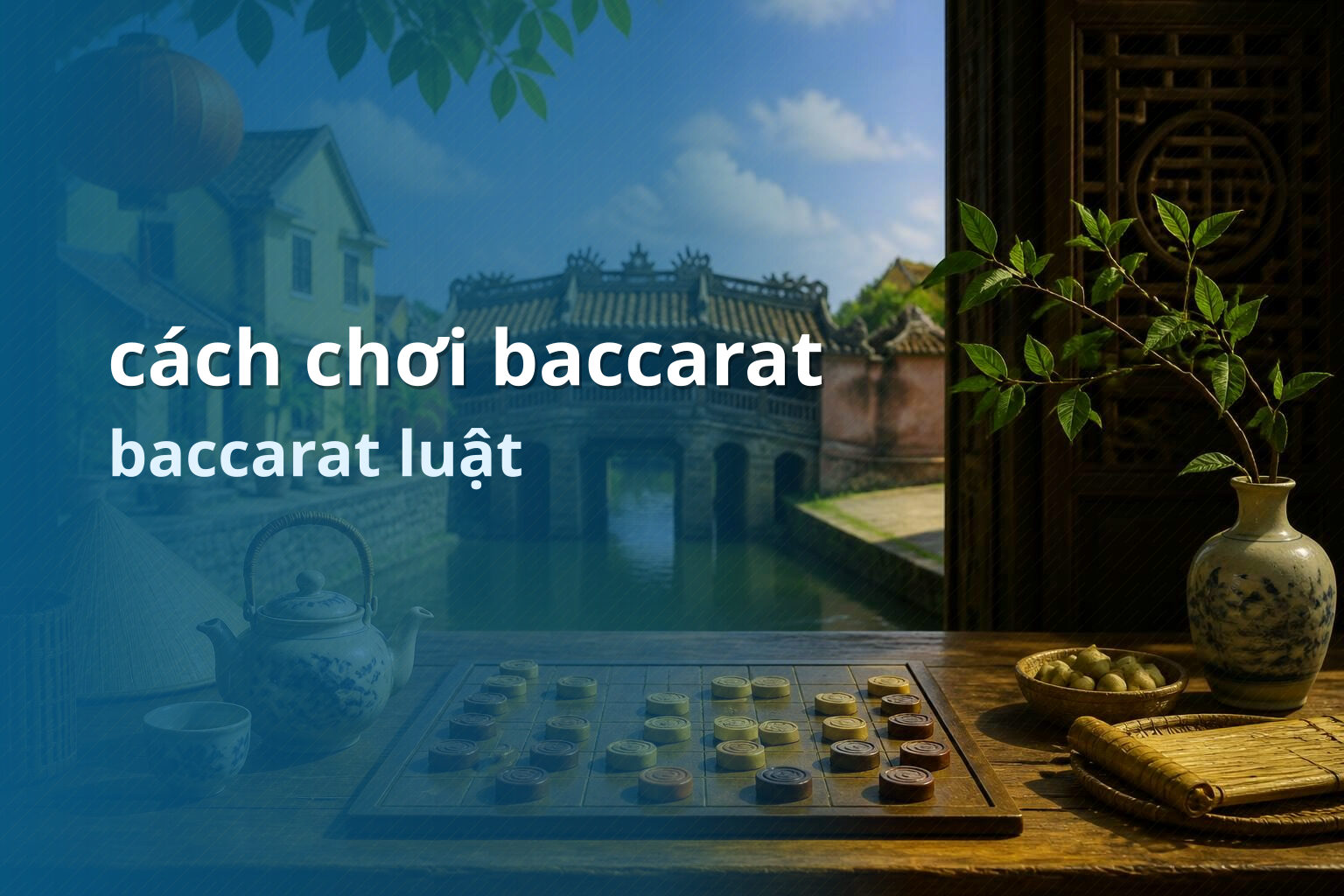cách chơi baccarat baccarat luật