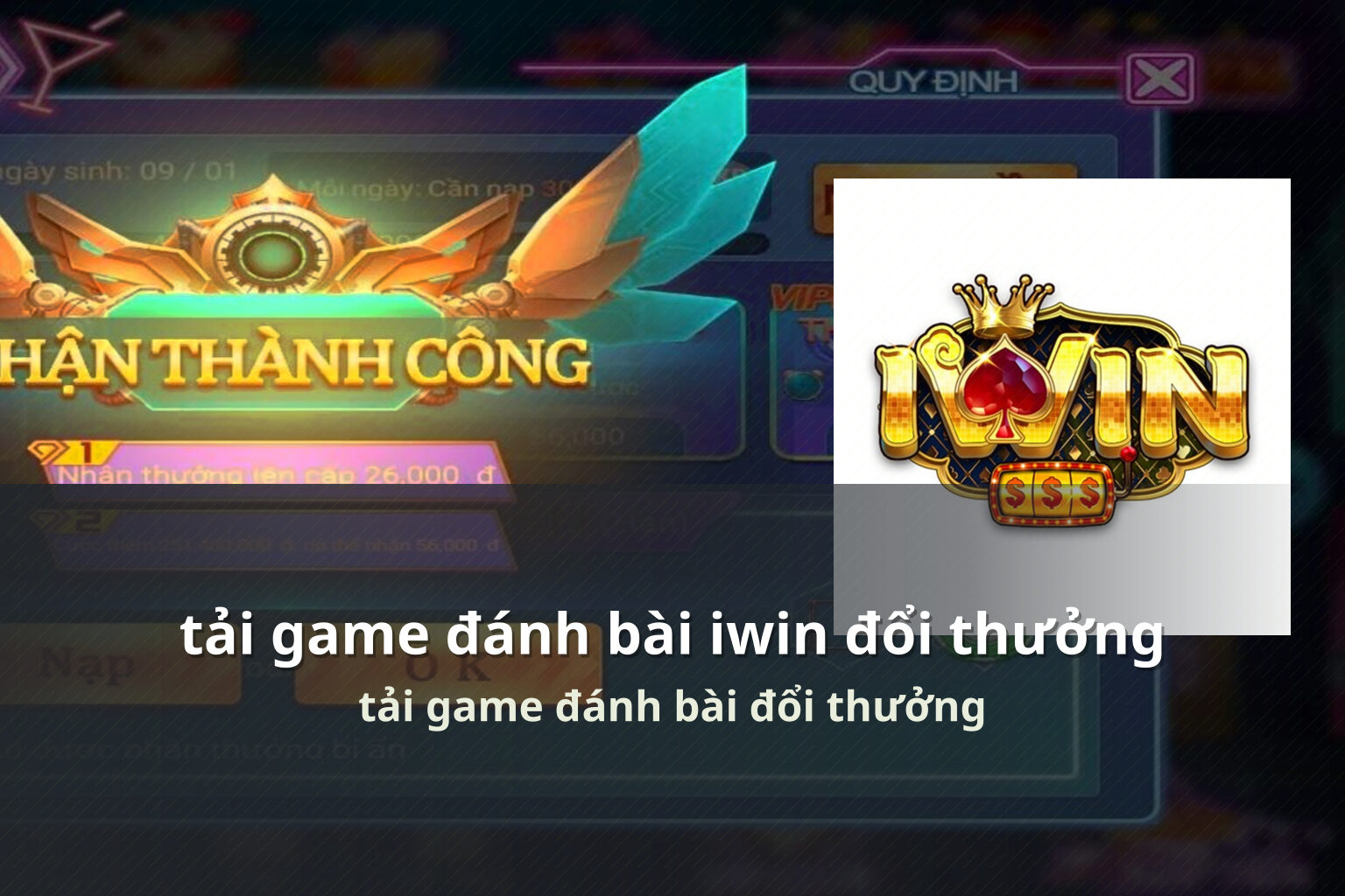 tải game đánh bài iwin đổi thưởng tải game đánh bài đổi thưởng