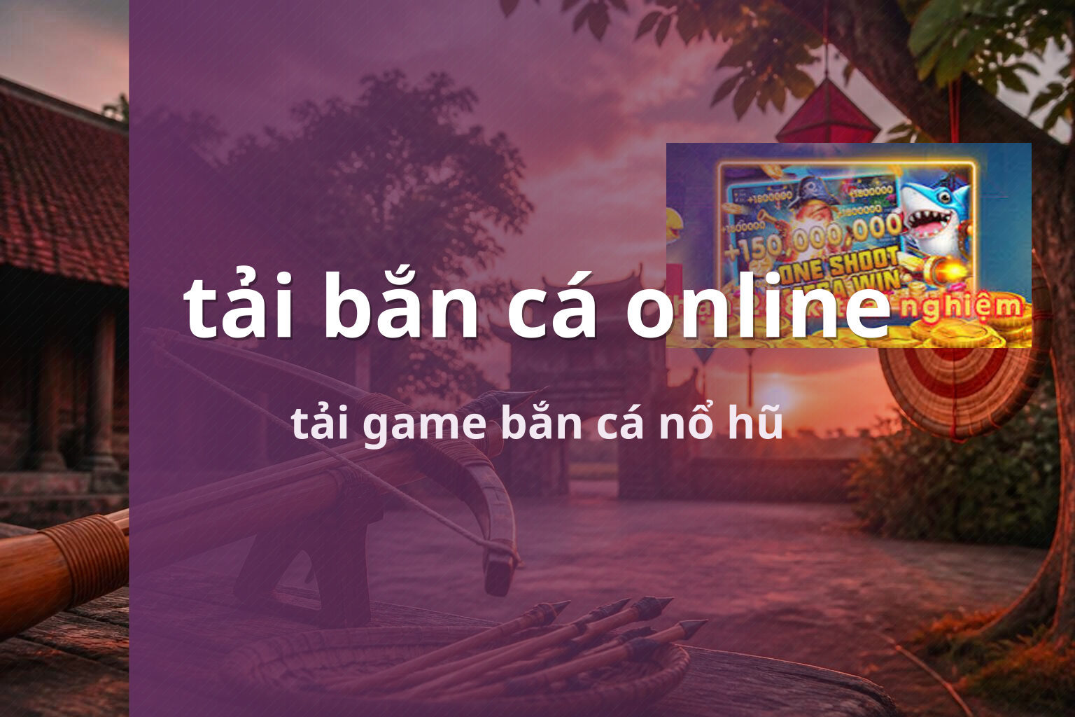 tải bắn cá online tải game bắn cá nổ hũ
