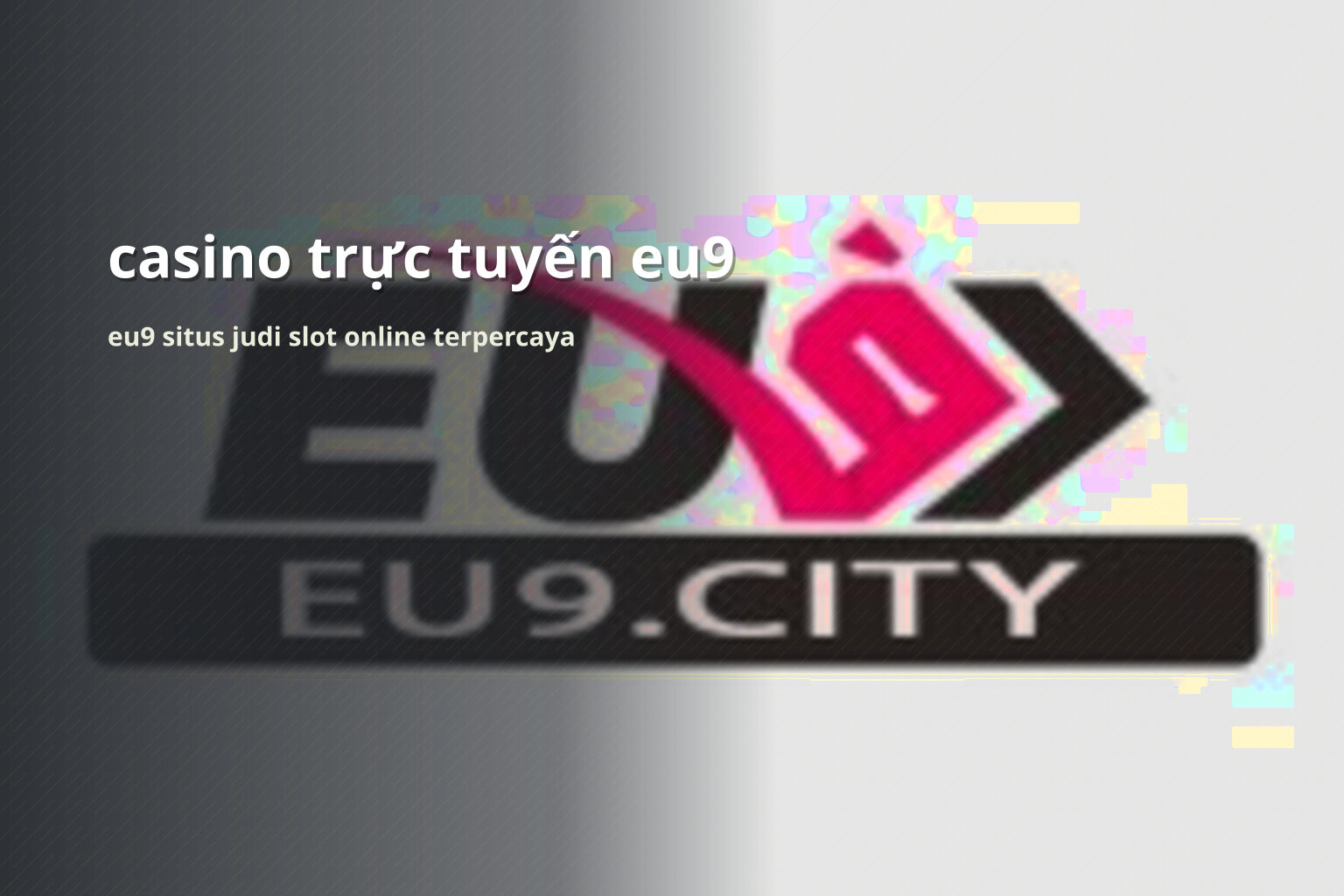 casino trực tuyến eu9 eu9 situs judi slot online terpercaya