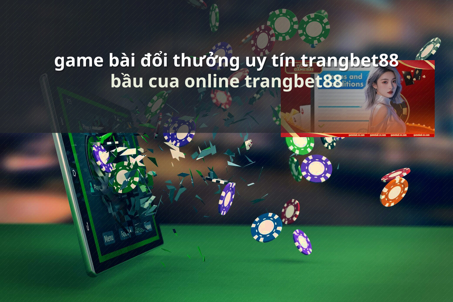 game bài đổi thưởng uy tín trangbet88 bầu cua online trangbet88