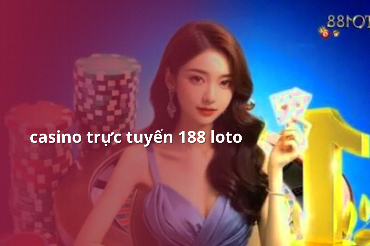 casino trực tuyến 188 loto - gaming_research
