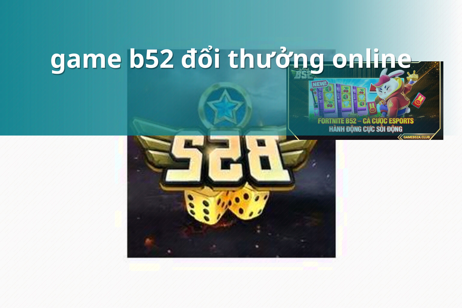 game b52 đổi thưởng online - gaming_research