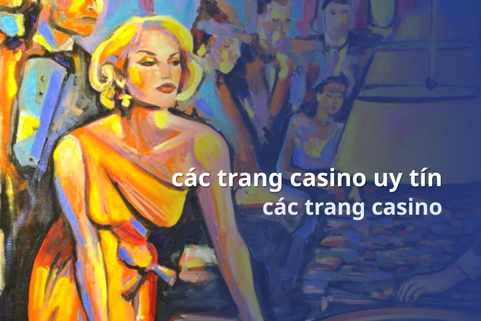 các trang casino uy tín các trang casino