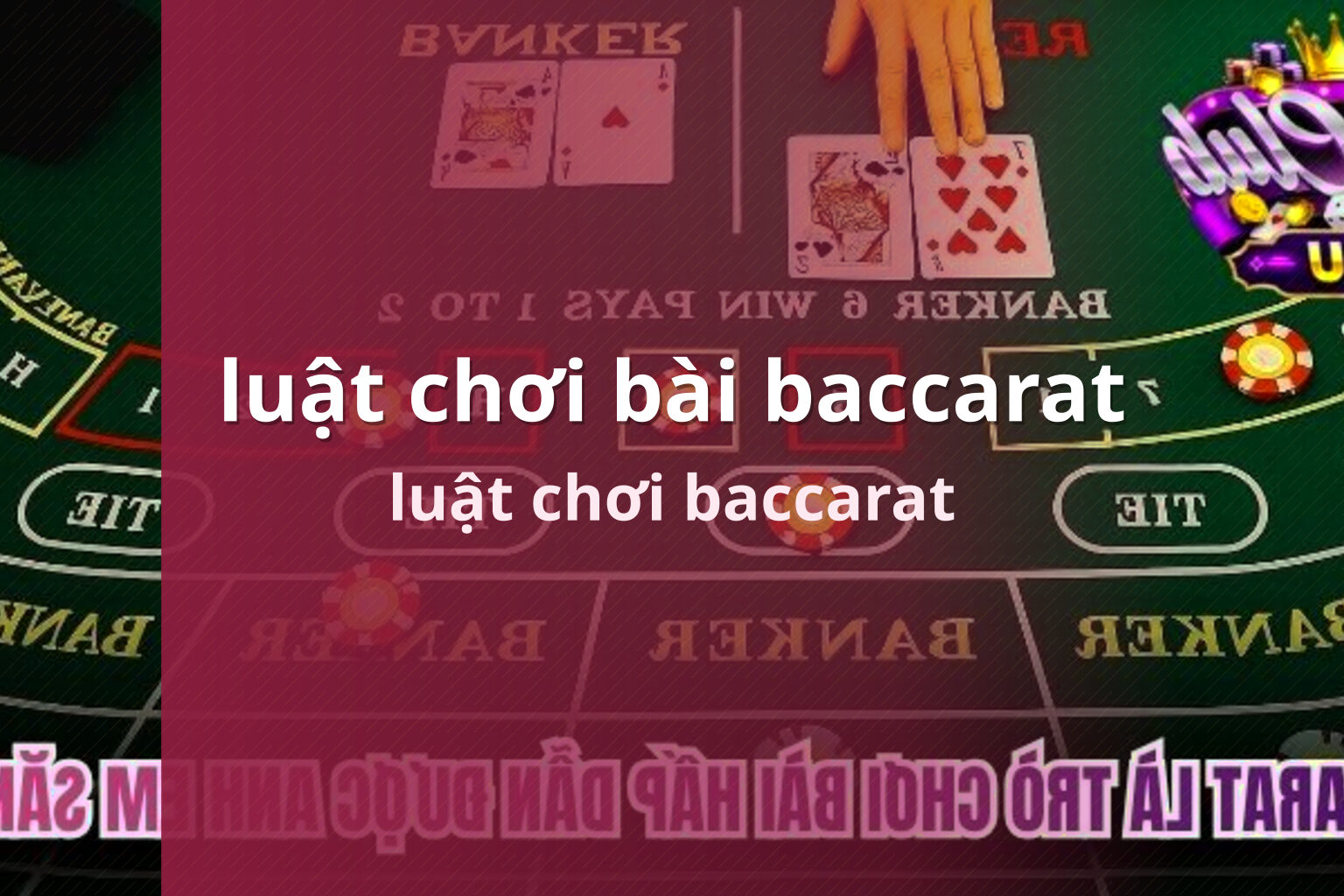 luật chơi bài baccarat luật chơi baccarat