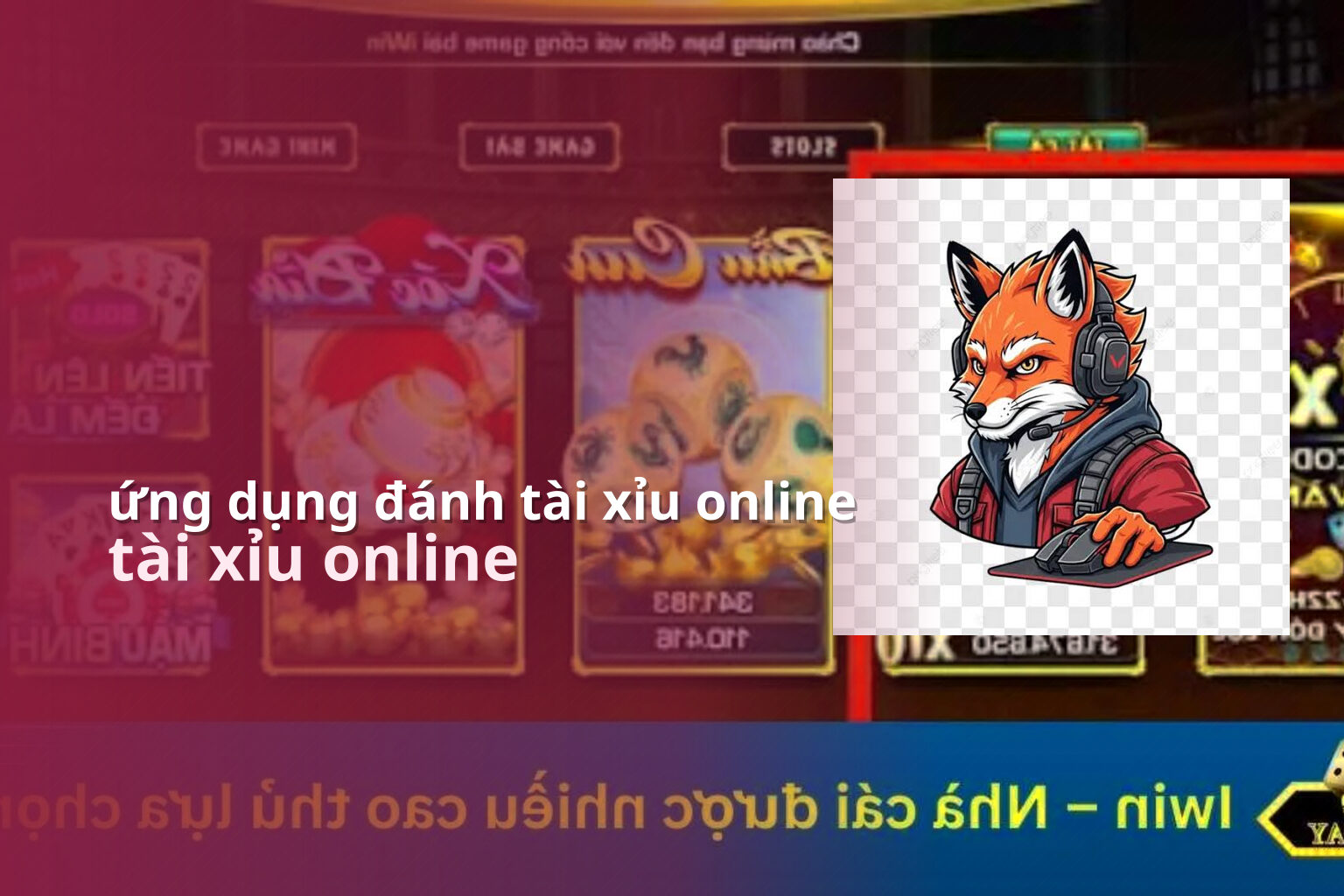ứng dụng đánh tài xỉu online tài xỉu online