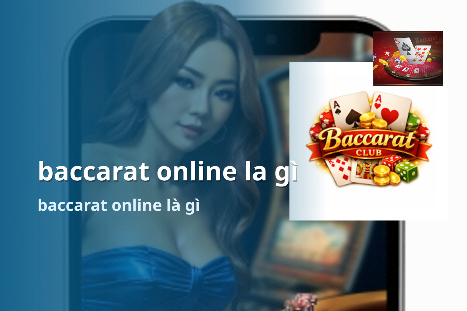 baccarat online la gì baccarat online là gì