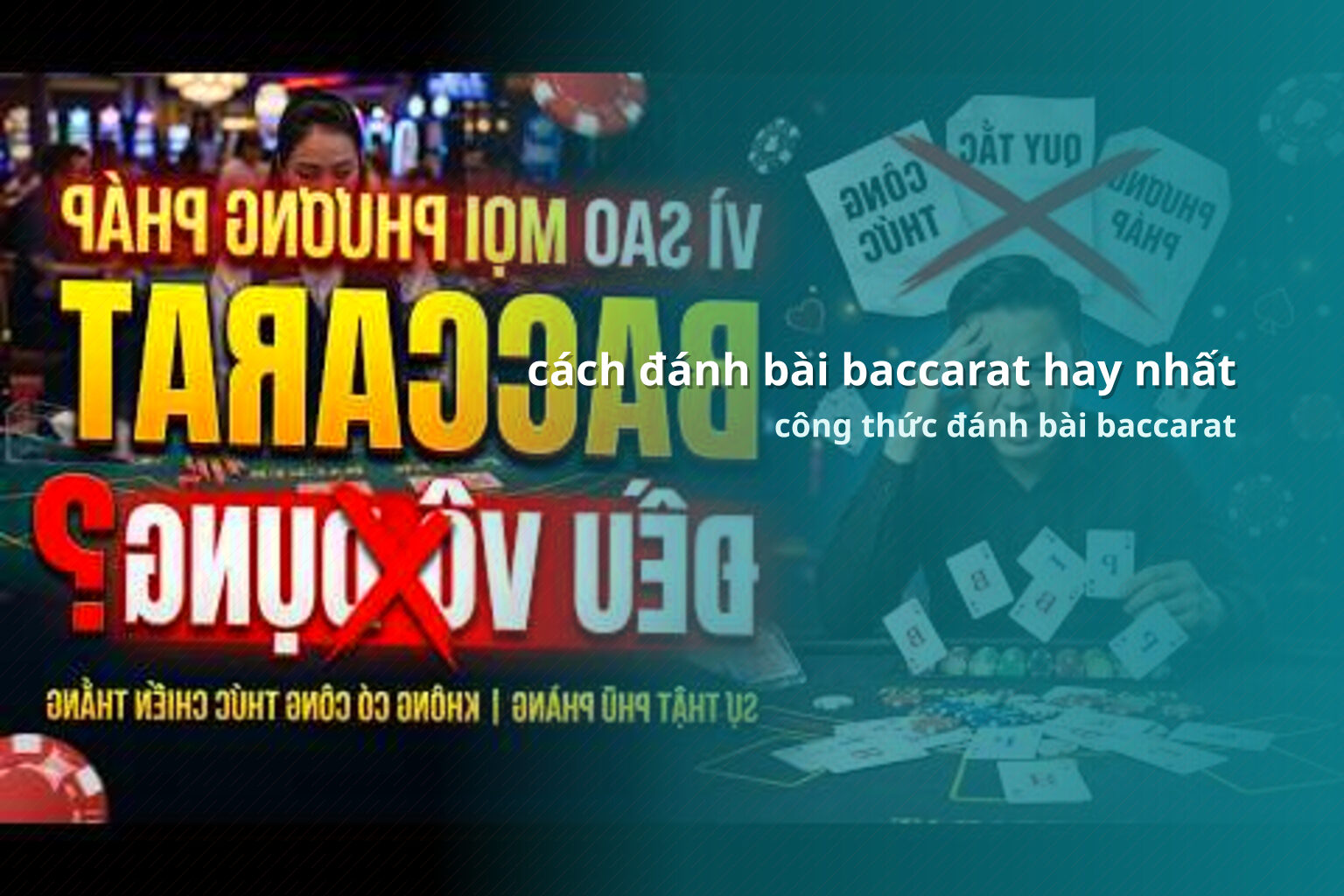 cách đánh bài baccarat hay nhất công thức đánh bài baccarat