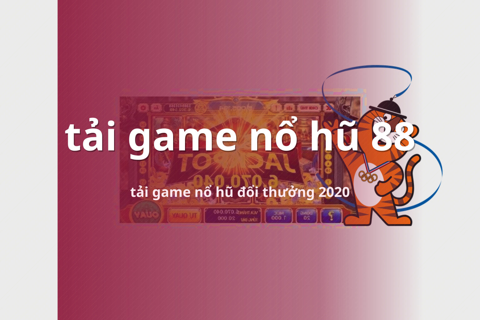 tải game nổ hũ 88 tải game nổ hũ đổi thưởng 2020
