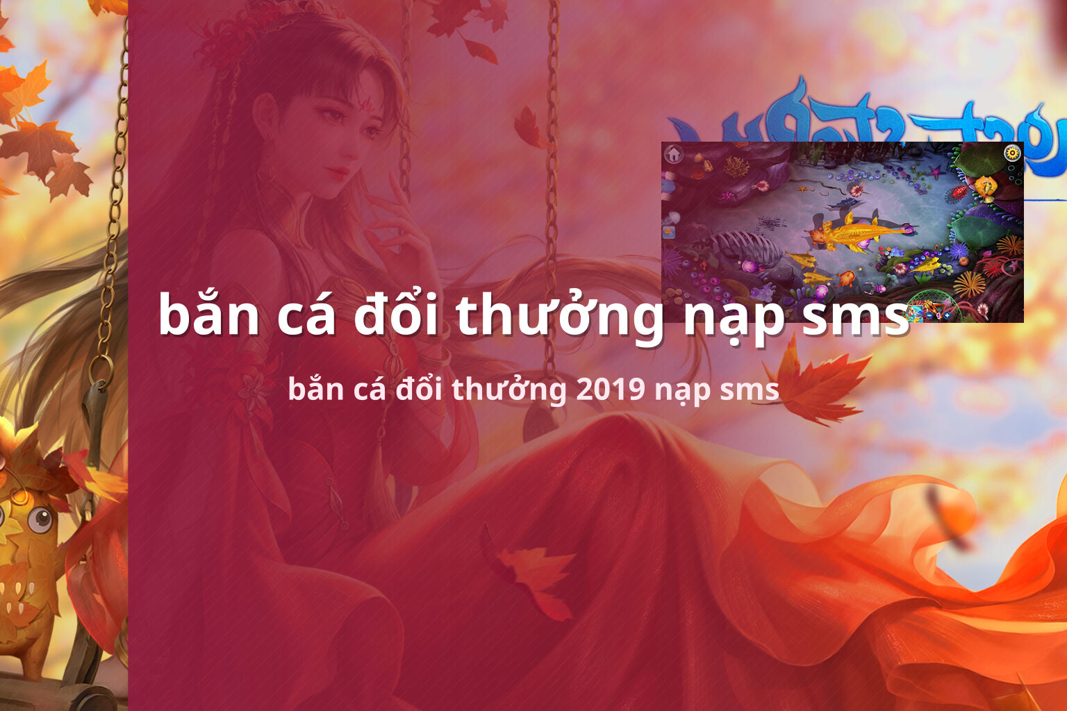bắn cá đổi thưởng nạp sms bắn cá đổi thưởng 2019 nạp sms