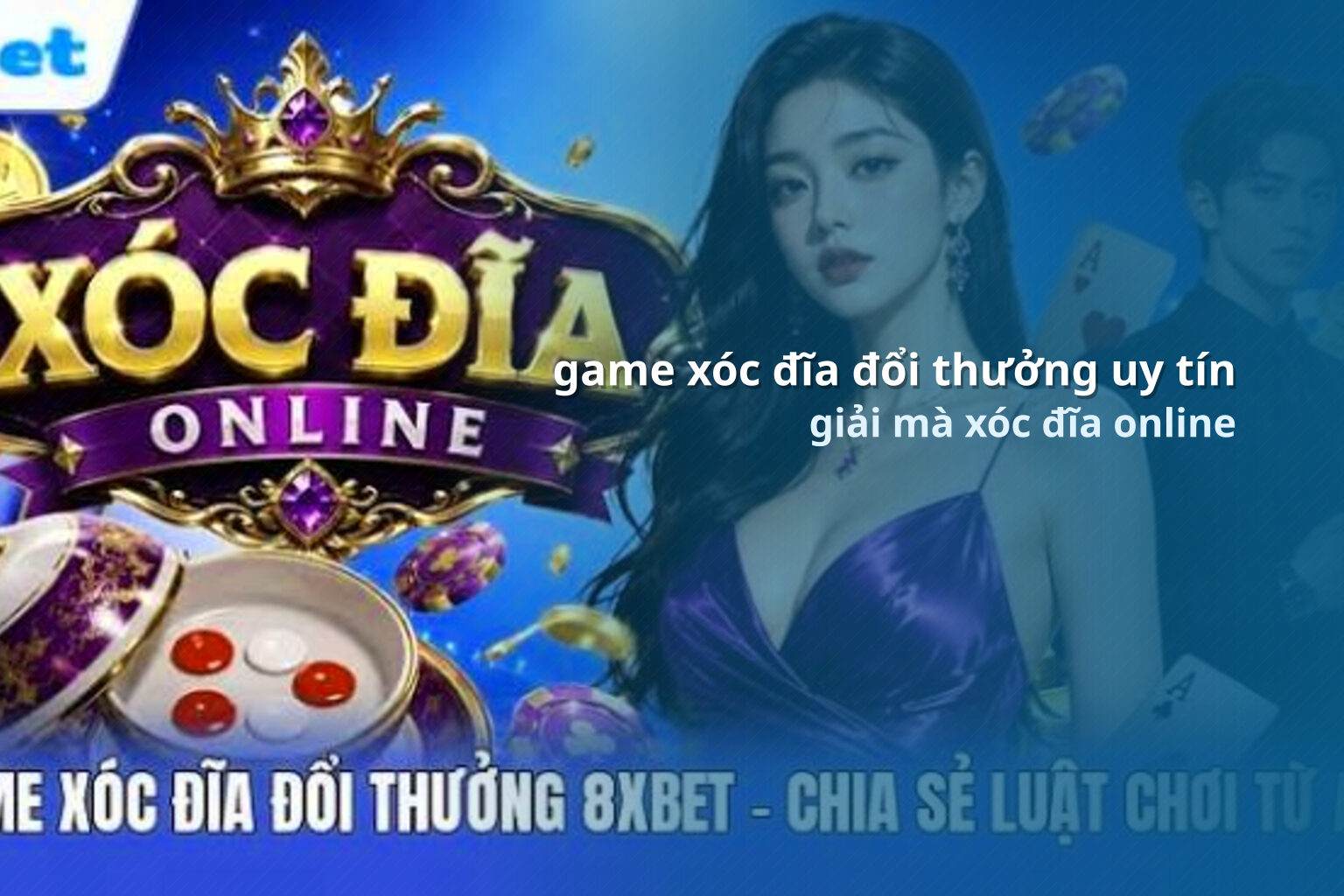 game xóc đĩa đổi thưởng uy tín giải mà xóc đĩa online