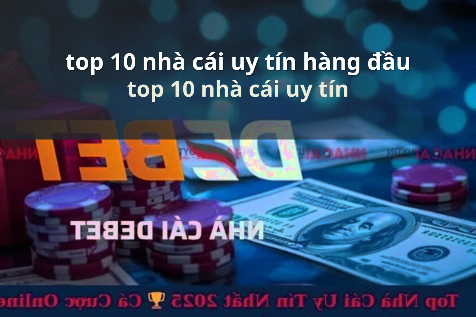 top 10 nhà cái uy tín hàng đầu top 10 nhà cái uy tín