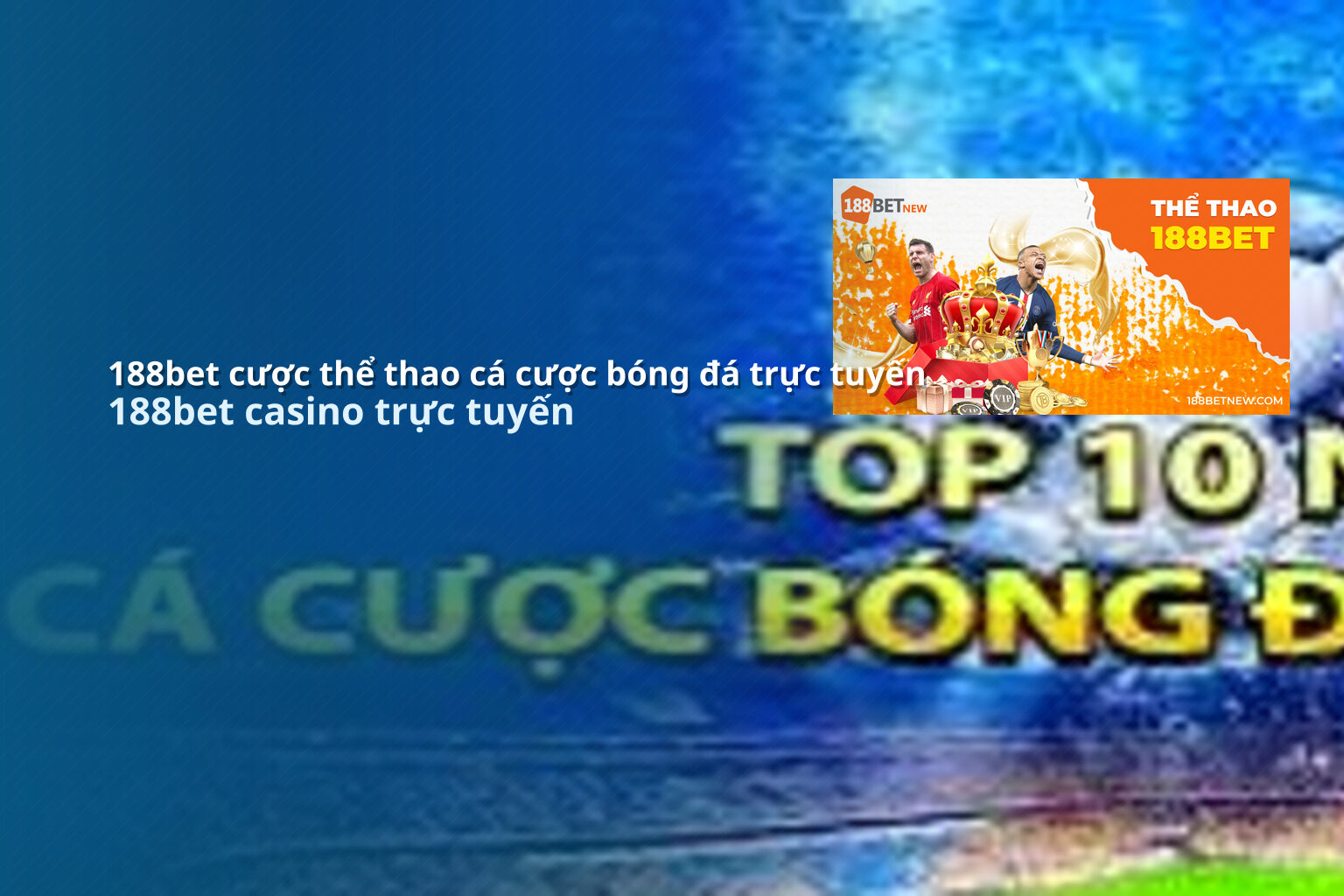 188bet cược thể thao cá cược bóng đá trực tuyến 188bet casino trực tuyến