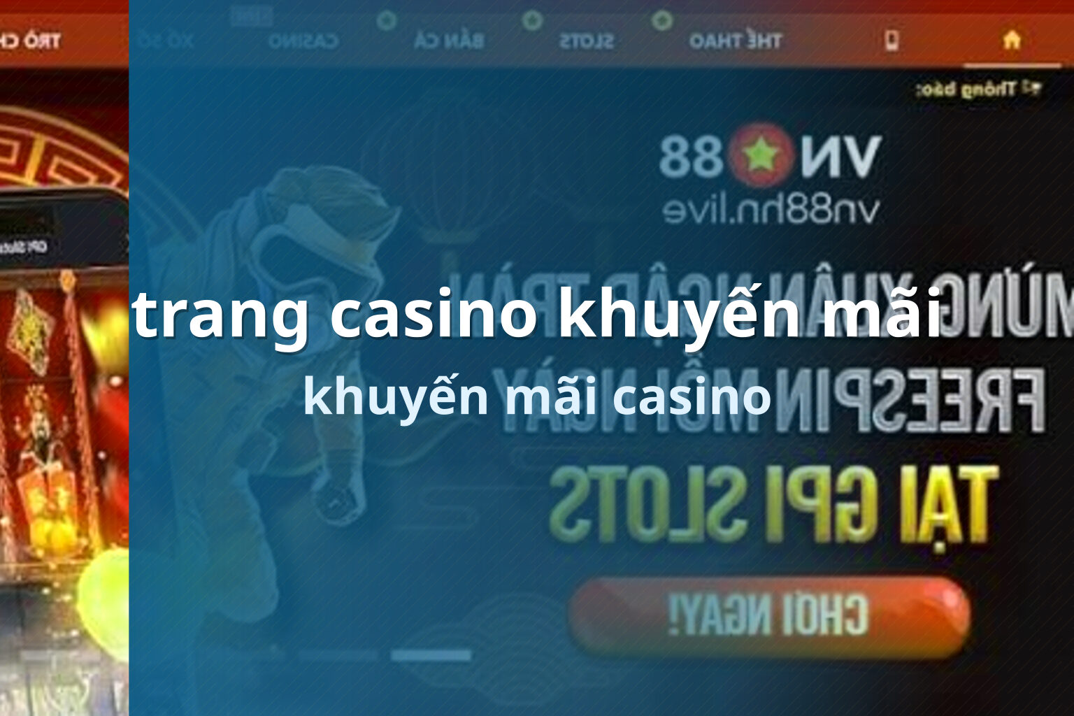 trang casino khuyến mãi khuyến mãi casino