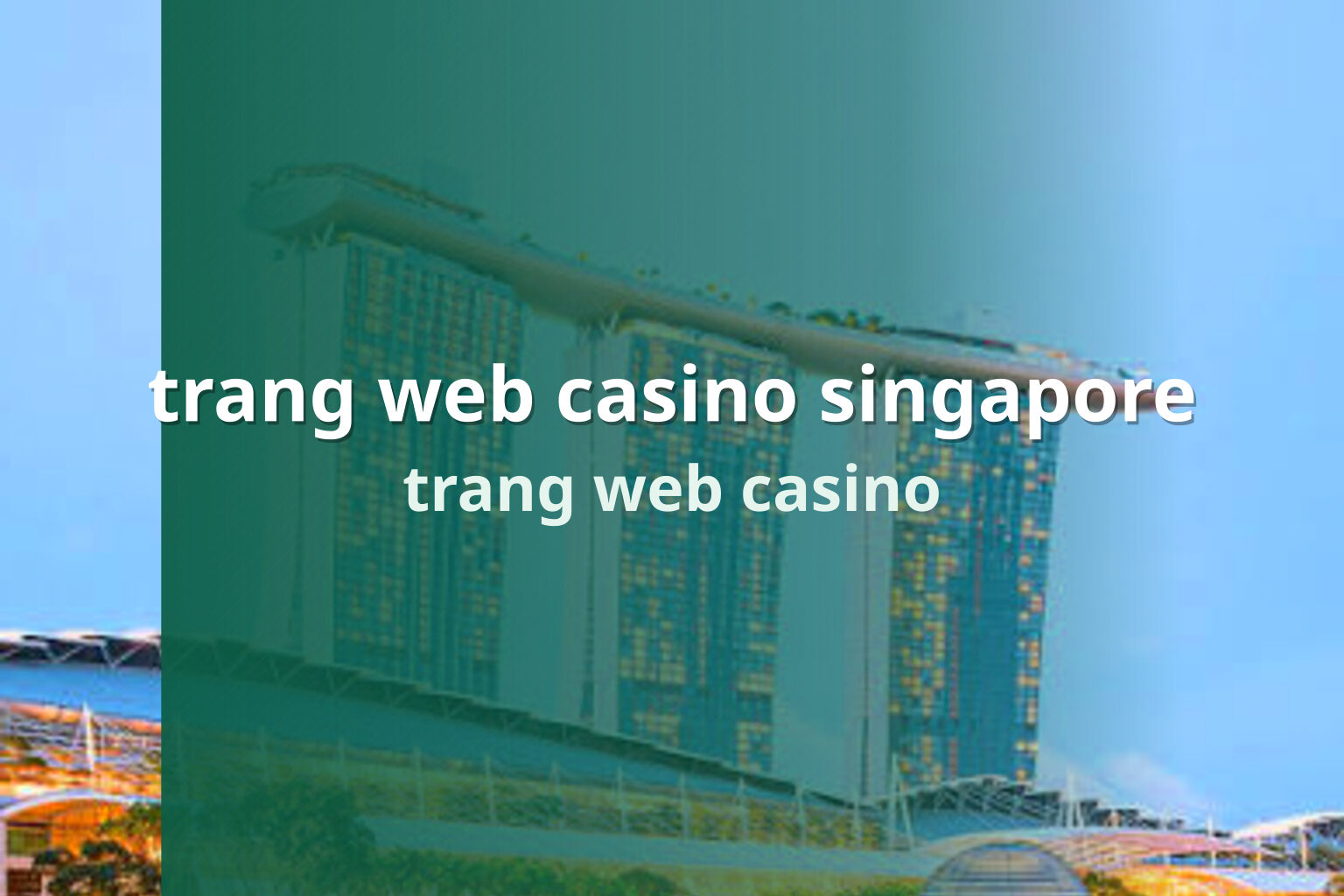 trang web casino singapore trang web casino