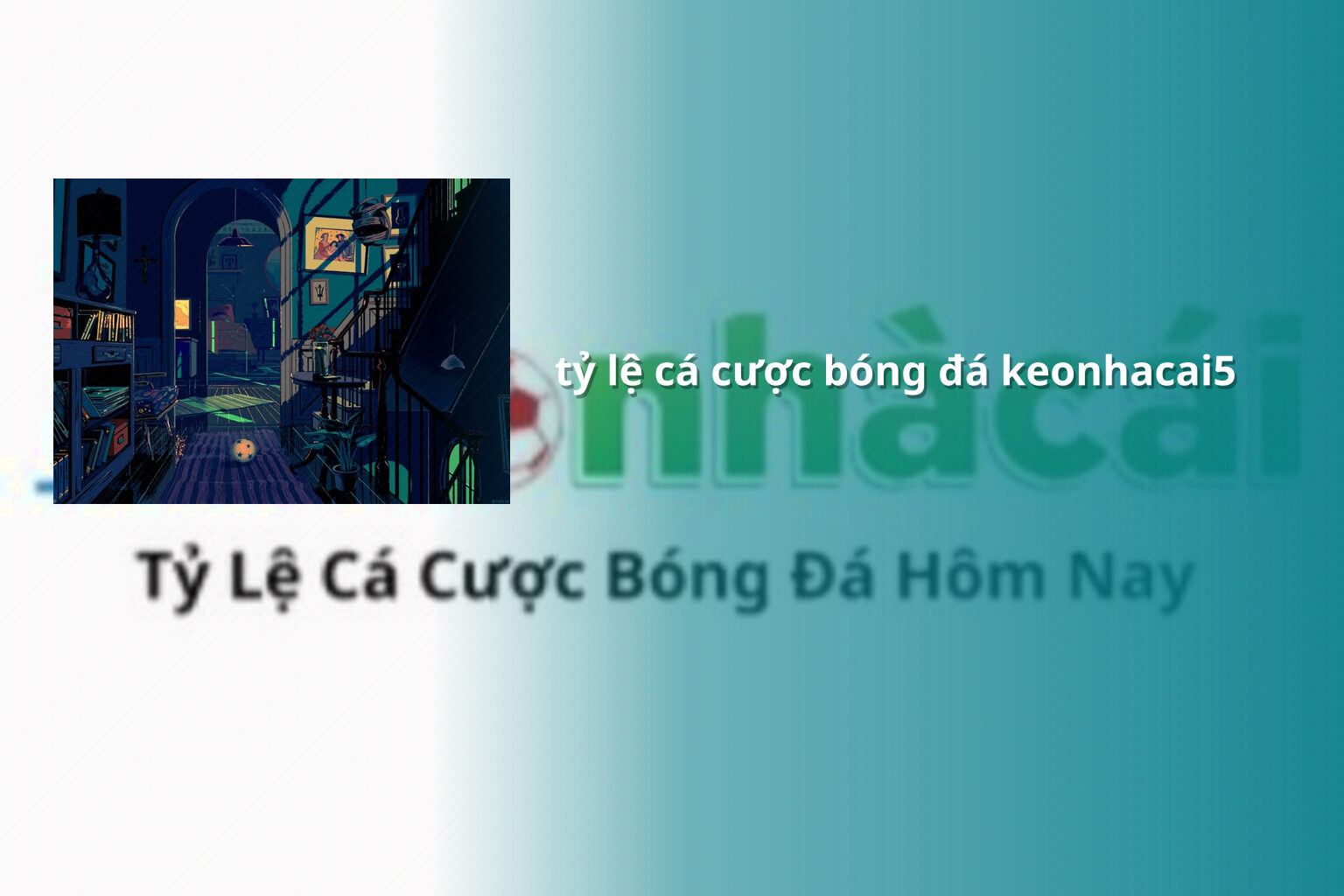 tỷ lệ cá cược bóng đá keonhacai5 - gaming_research