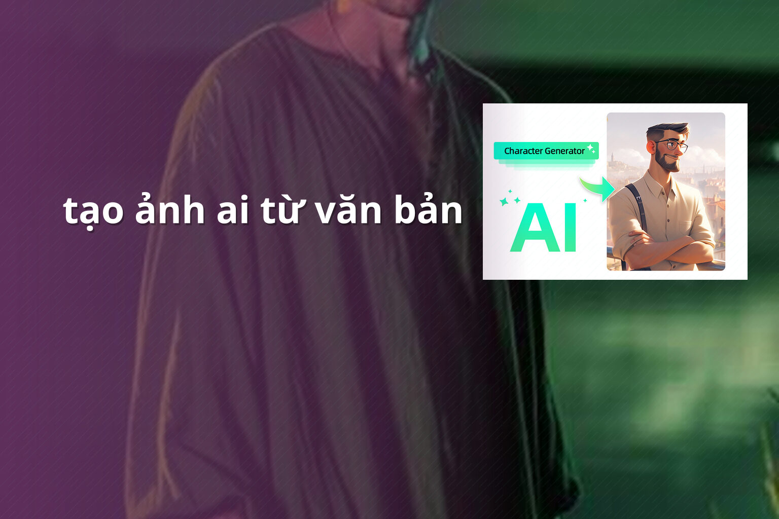 tạo ảnh ai từ văn bản - Tạo ảnh và poster bằng AI
