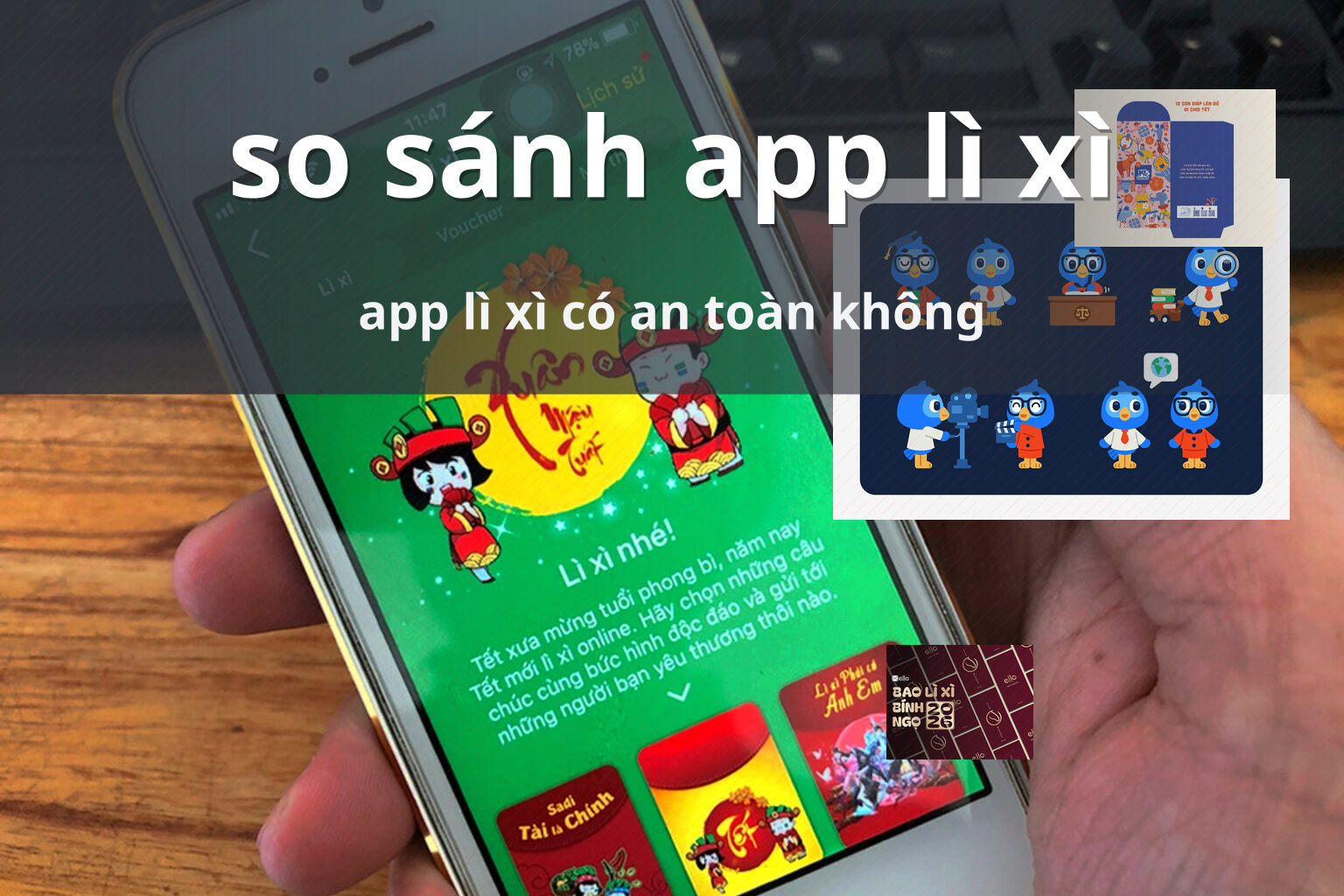 so sánh app lì xì app lì xì có an toàn không