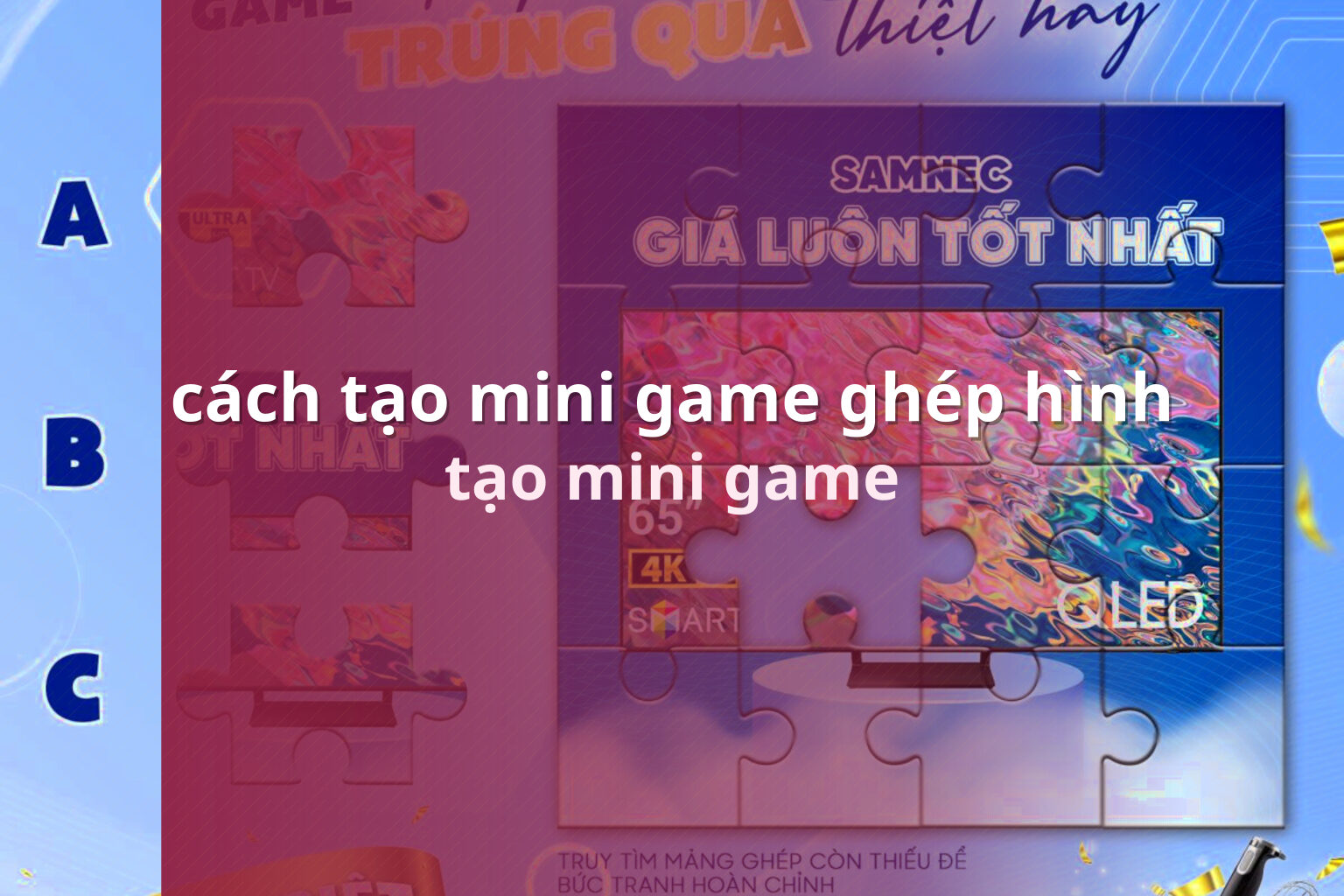 cách tạo mini game ghép hình tạo mini game
