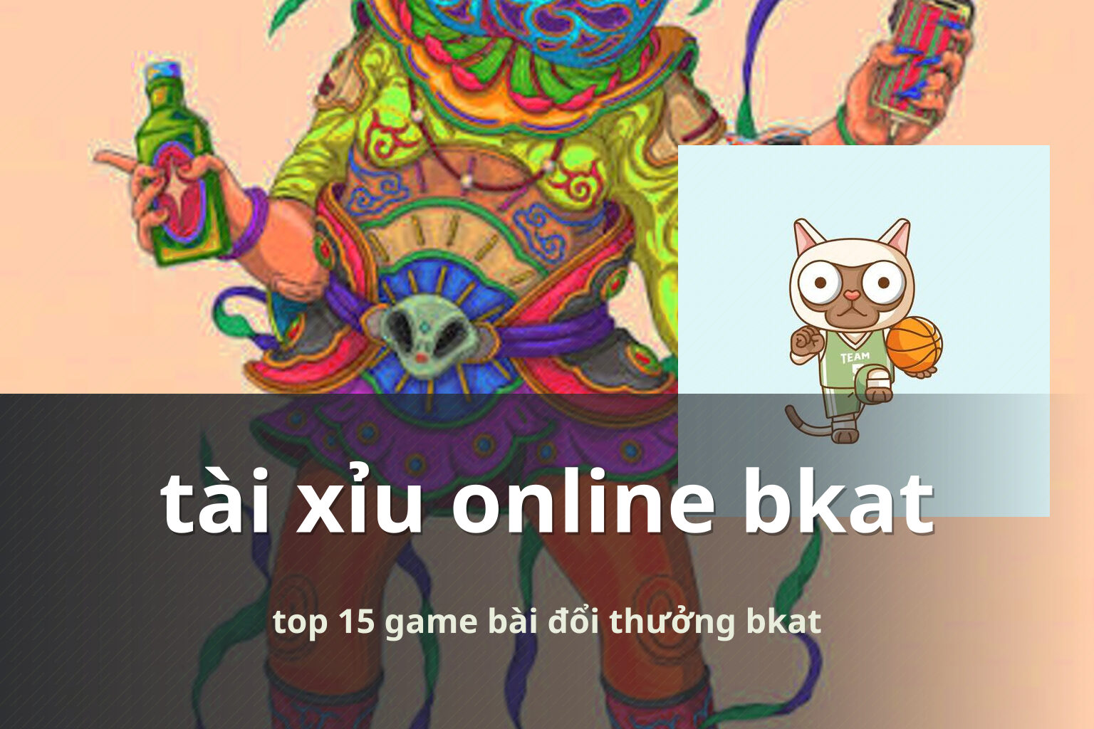 tài xỉu online bkat top 15 game bài đổi thưởng bkat