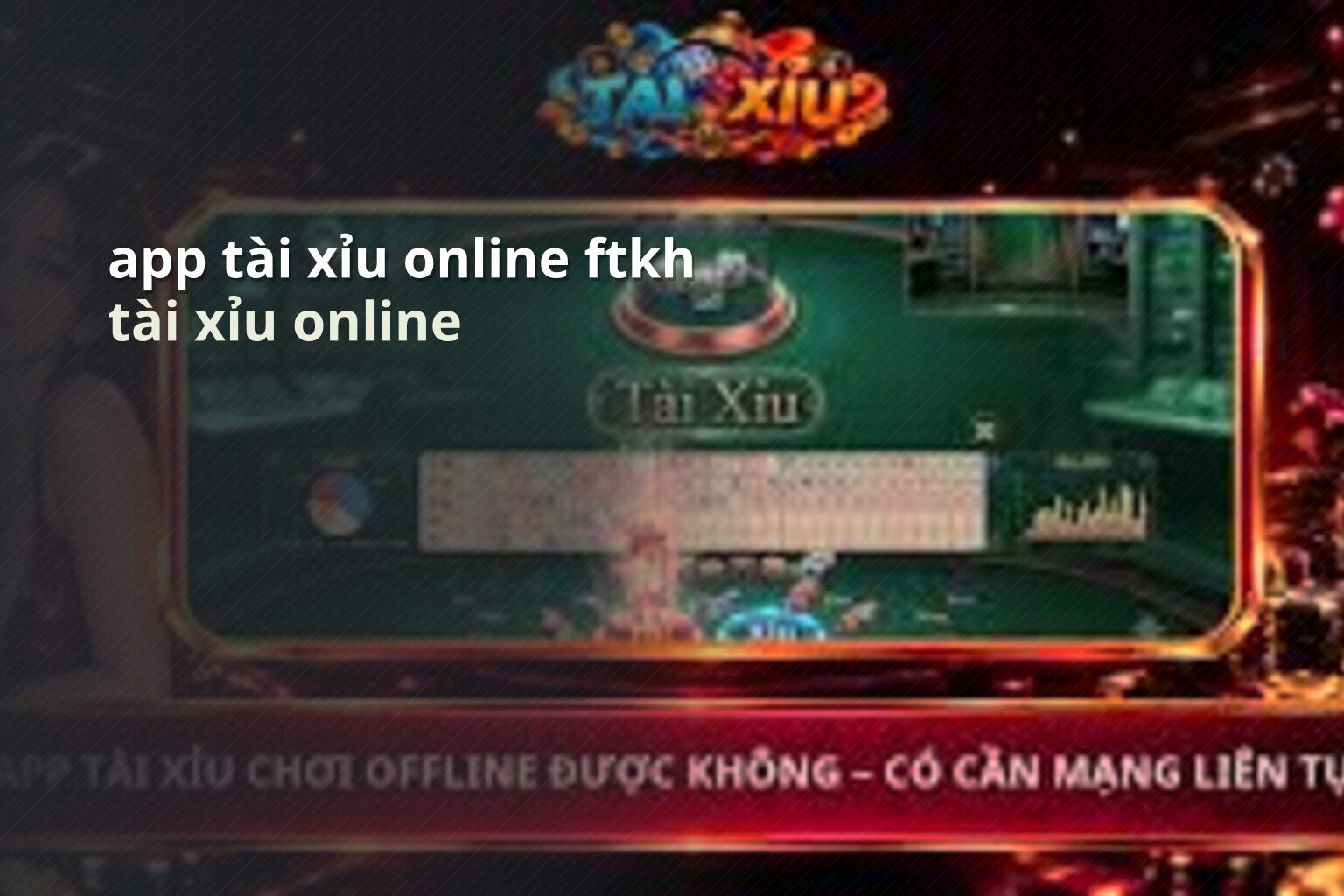 app tài xỉu online ftkh tài xỉu online