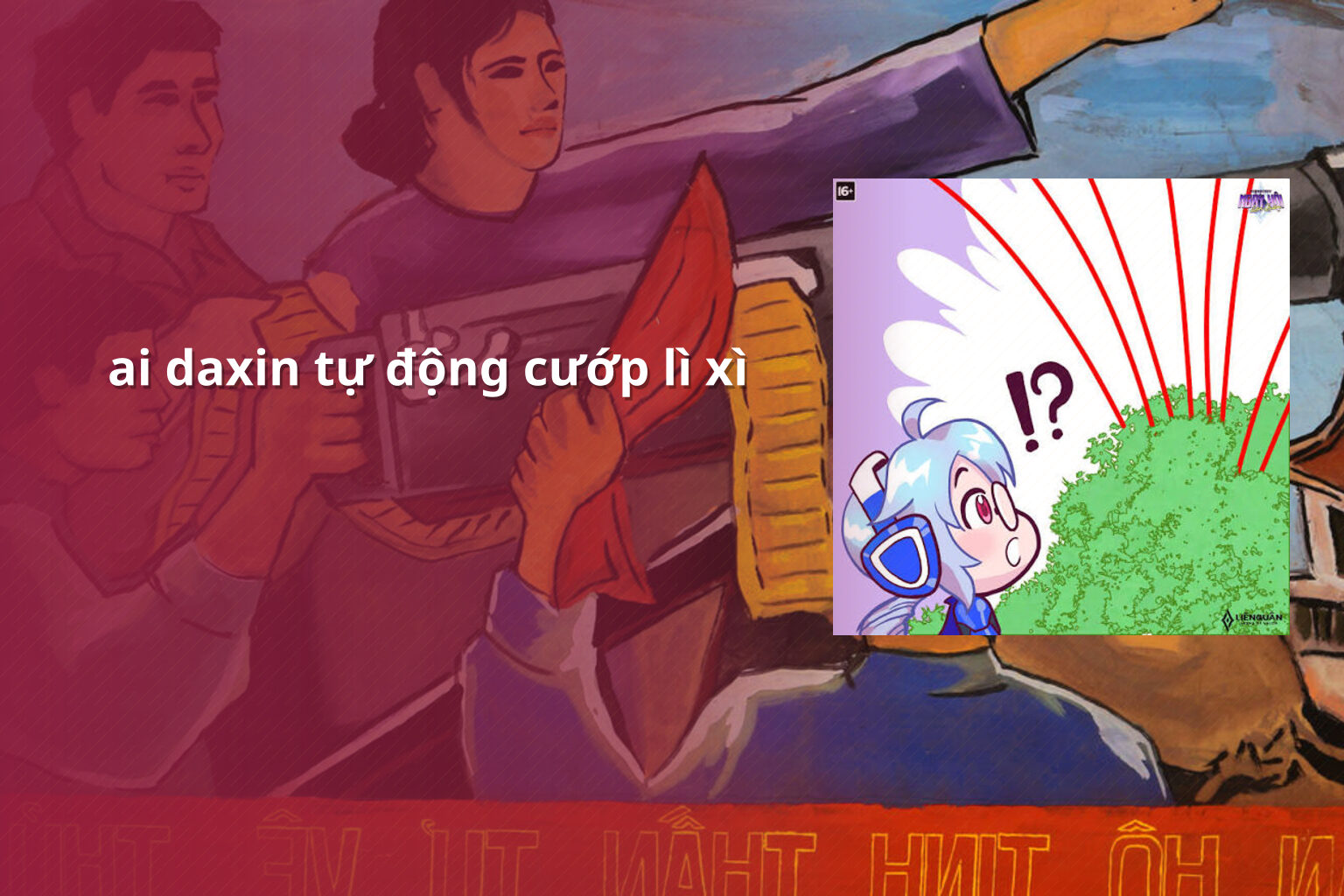 ai daxin tự động cướp lì xì - Trò chơi lì xì Ai Daxin