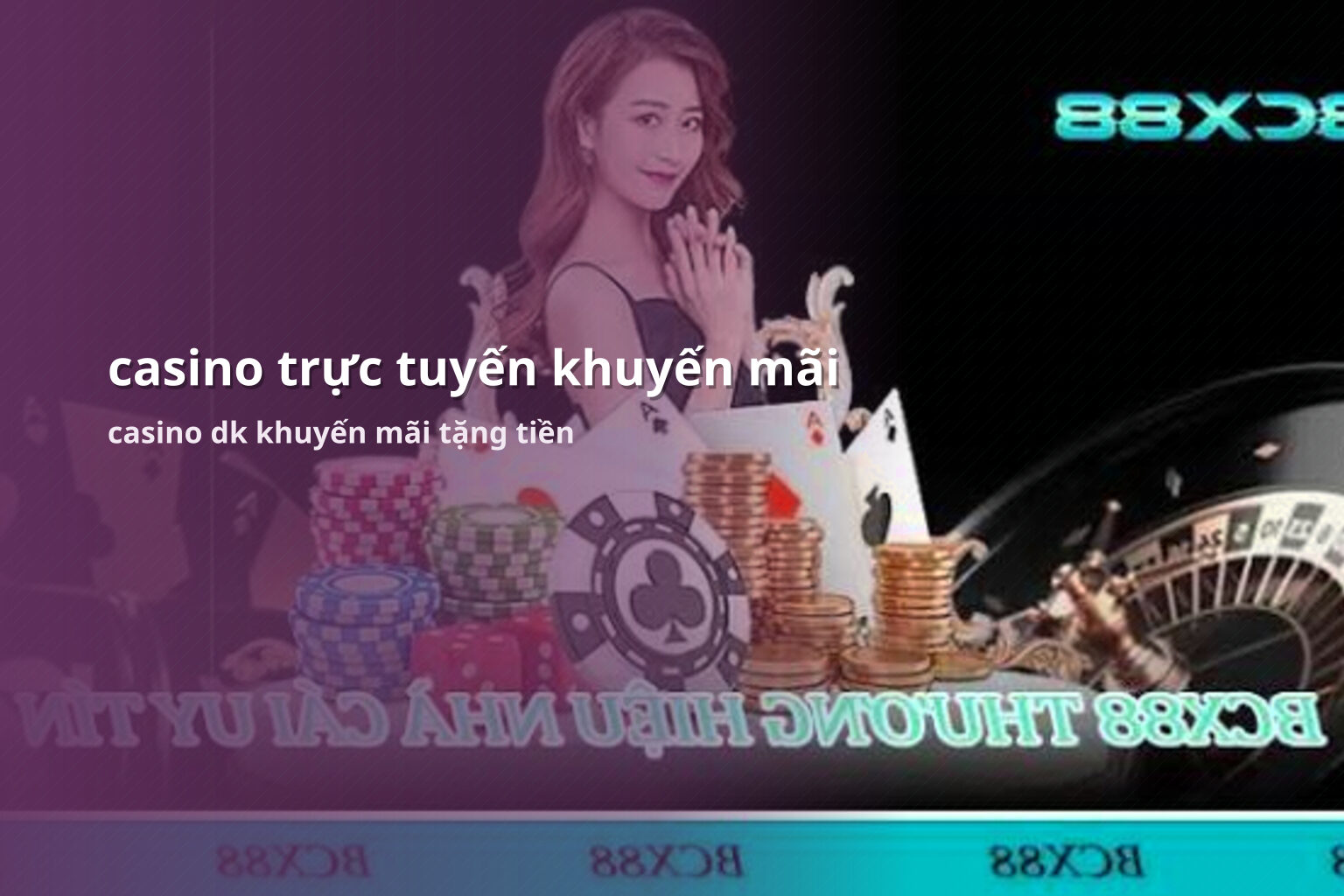 casino trực tuyến khuyến mãi casino dk khuyến mãi tặng tiền